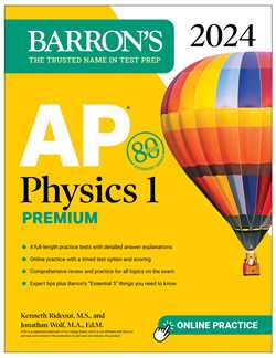 AP Physics 1 Premium, 2024: 4 Practice Tests + Comprehensive Review + Online Practice