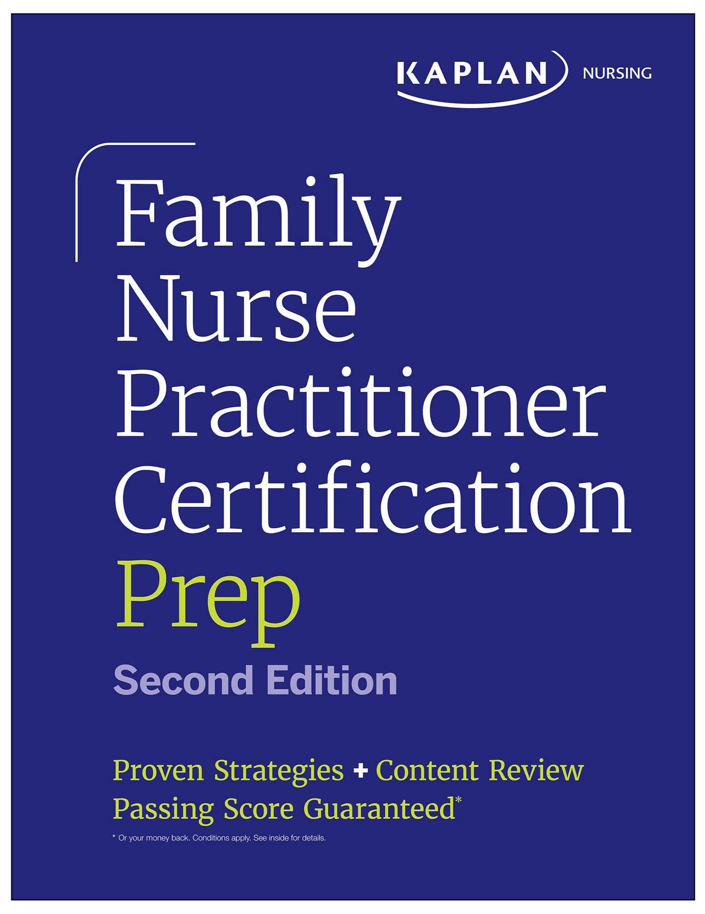 Family Nurse Practitioner Certification Prep with Case-Based Review and Diagnostic Practice for the AANP and ANCC Exams (Kaplan Test Prep)