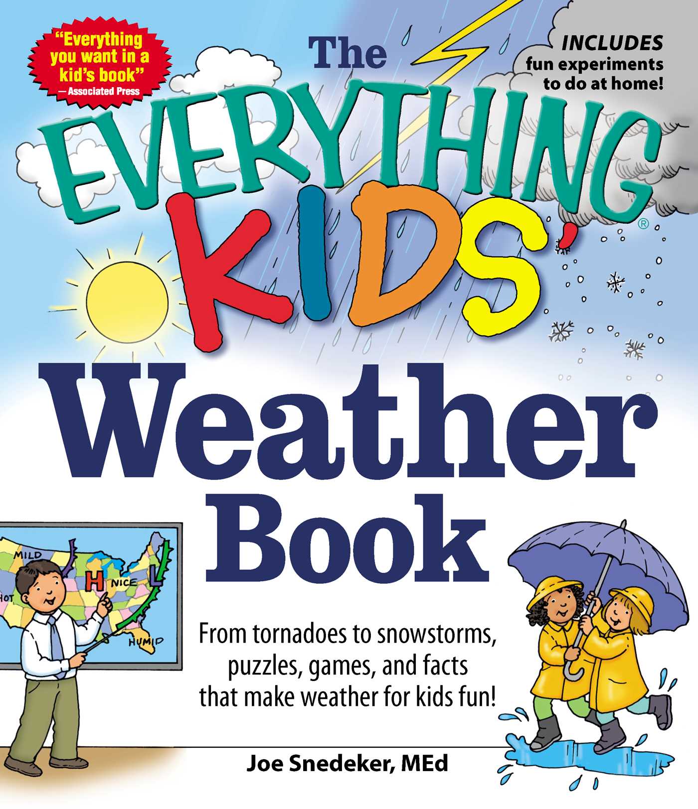 Everything KIDS' Weather Book: From Tornadoes to Snowstorms, Puzzles, Games, and Facts That Make Weather for Kids Fun!