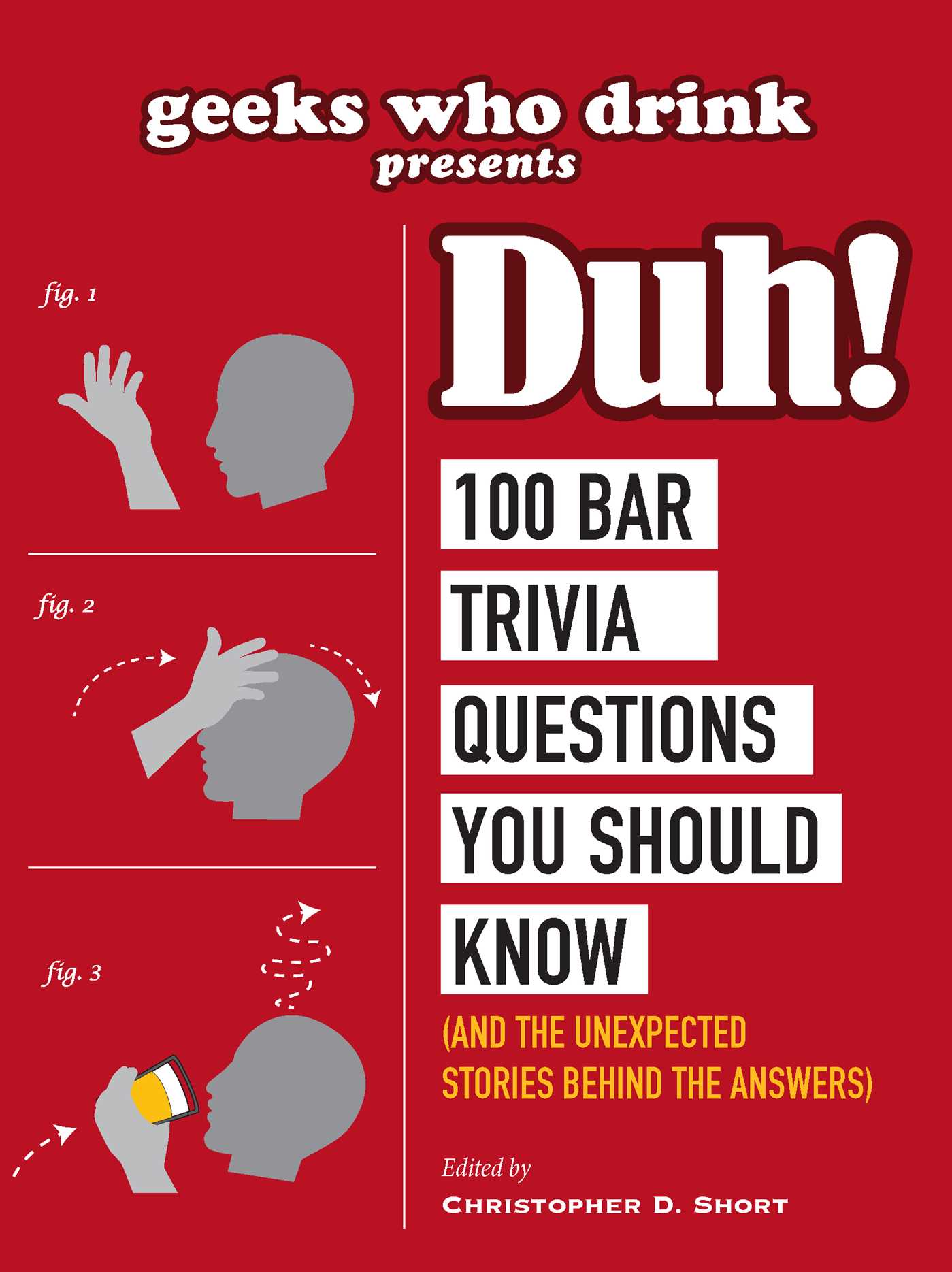 Geeks Who Drink Presents: Duh!