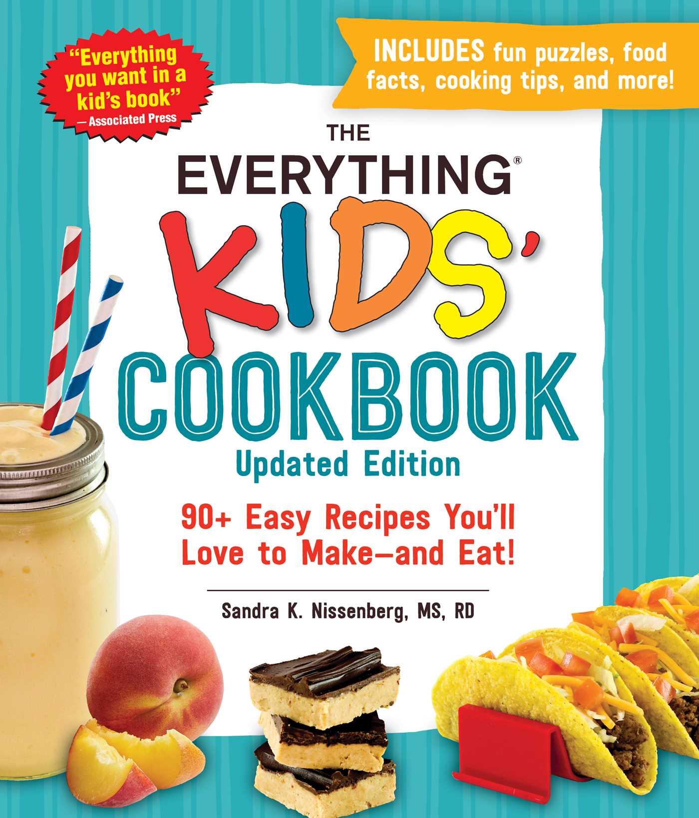 Everything Kids' Cookbook, Updated Edition: 90+ Easy Recipes You'll Love to Make—and Eat!