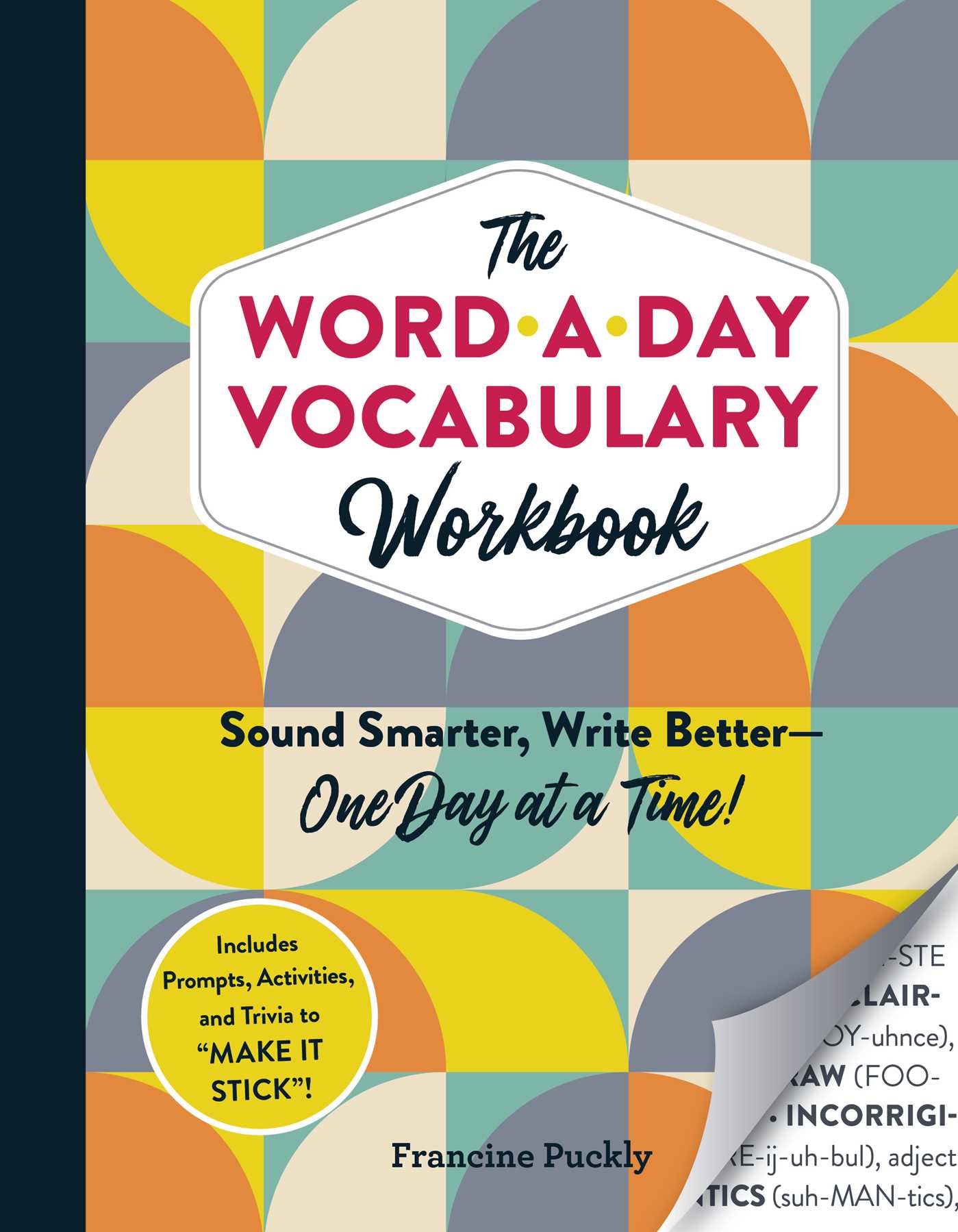 Word-a-Day Vocabulary Workbook: Sound Smarter, Write Better—One Day at a Time!