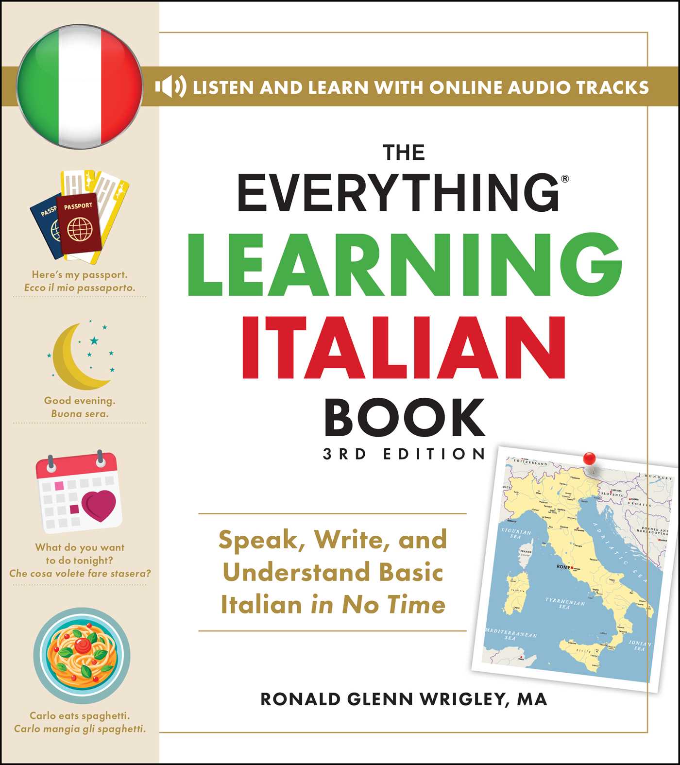 Everything Learning Italian Book, 3rd Edition: Speak, Write, and Understand Basic Italian in No Time