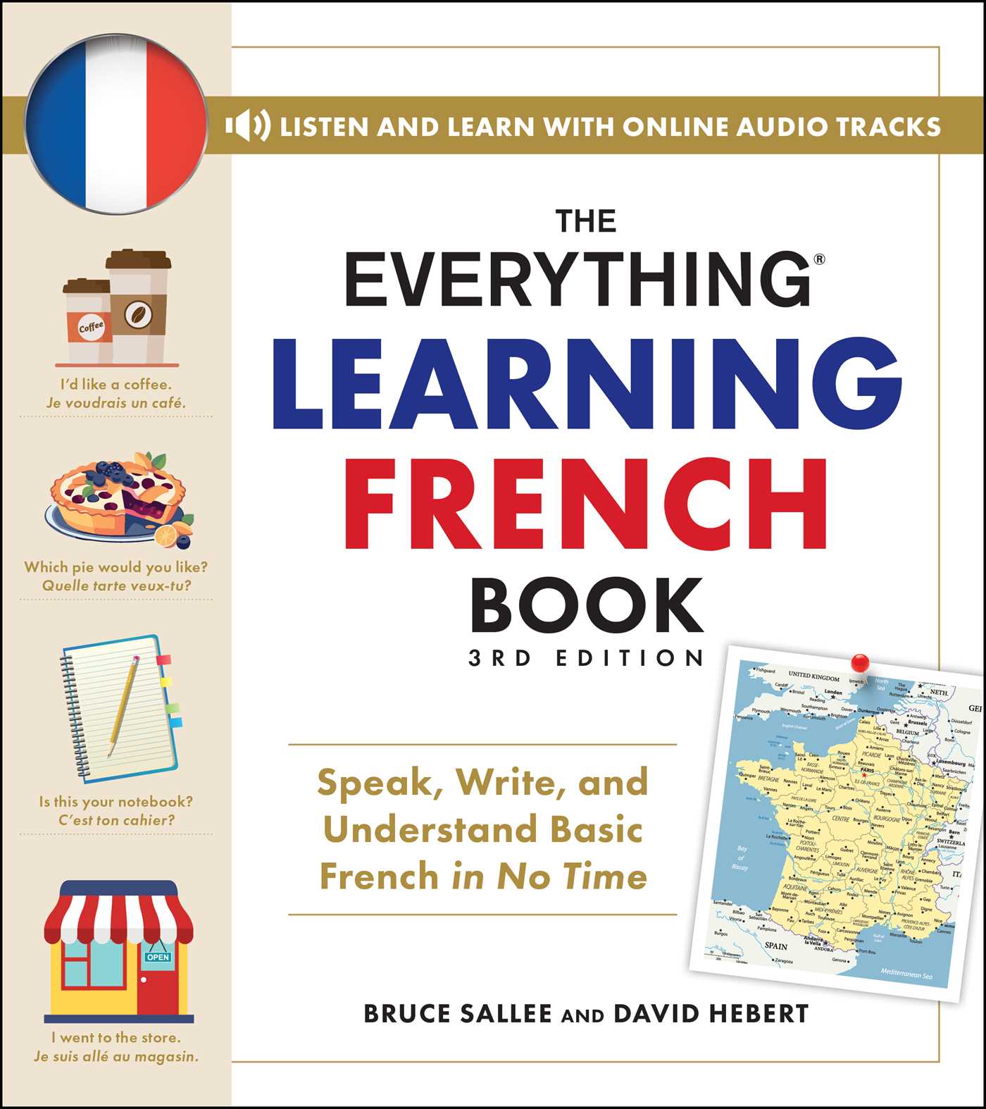 Everything Learning French Book, 3rd Edition: Speak, Write, and Understand Basic French in No Time