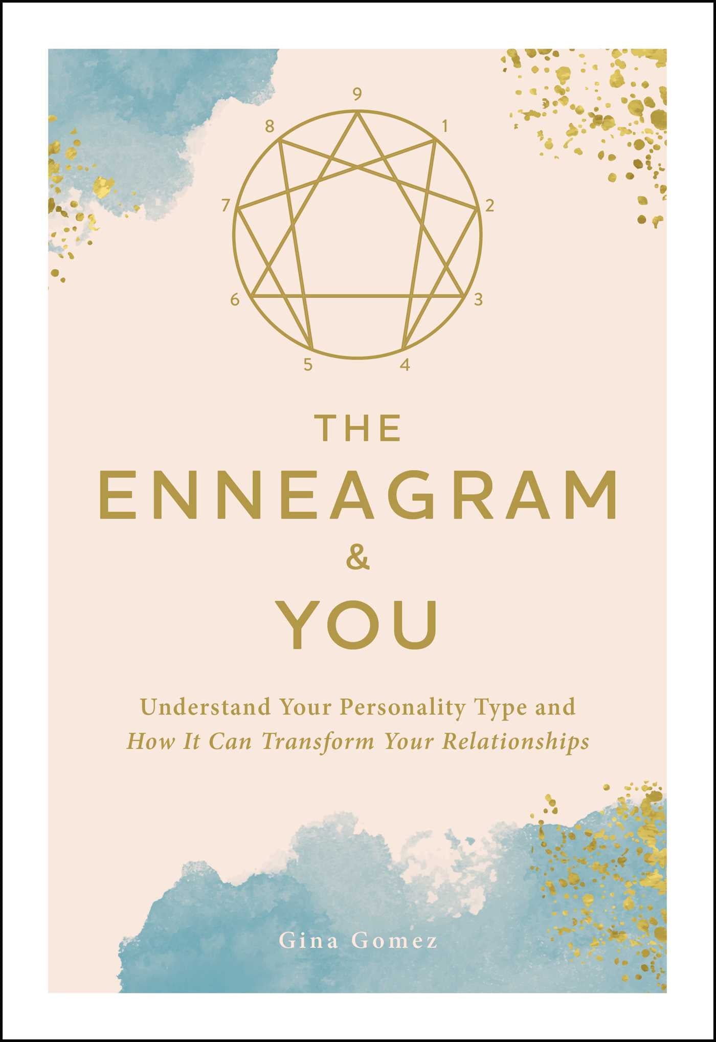 Enneagram & You: Understand Your Personality Type and How It Can Transform Your Relationships