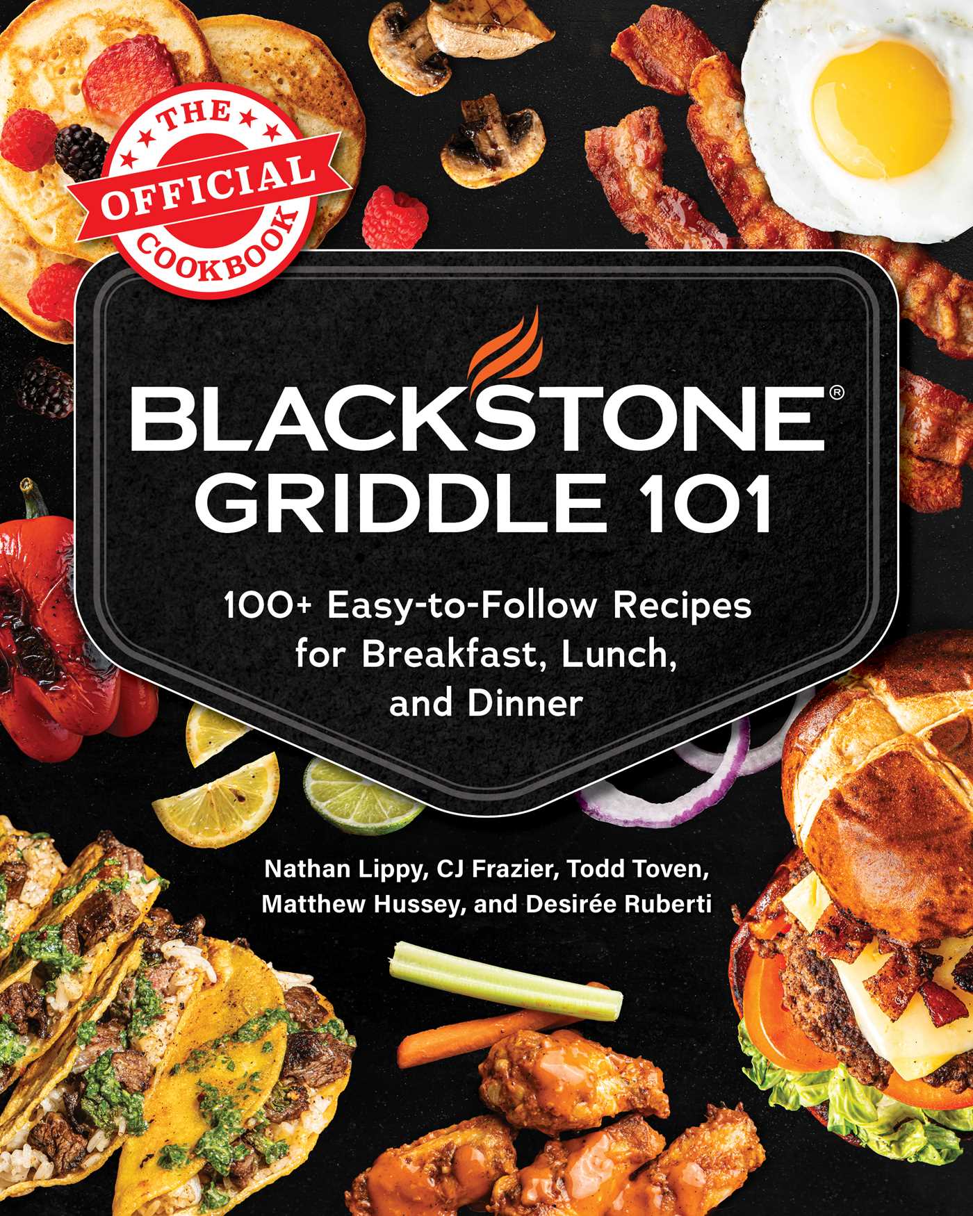 Blackstone Griddle 101: The Official Cookbook