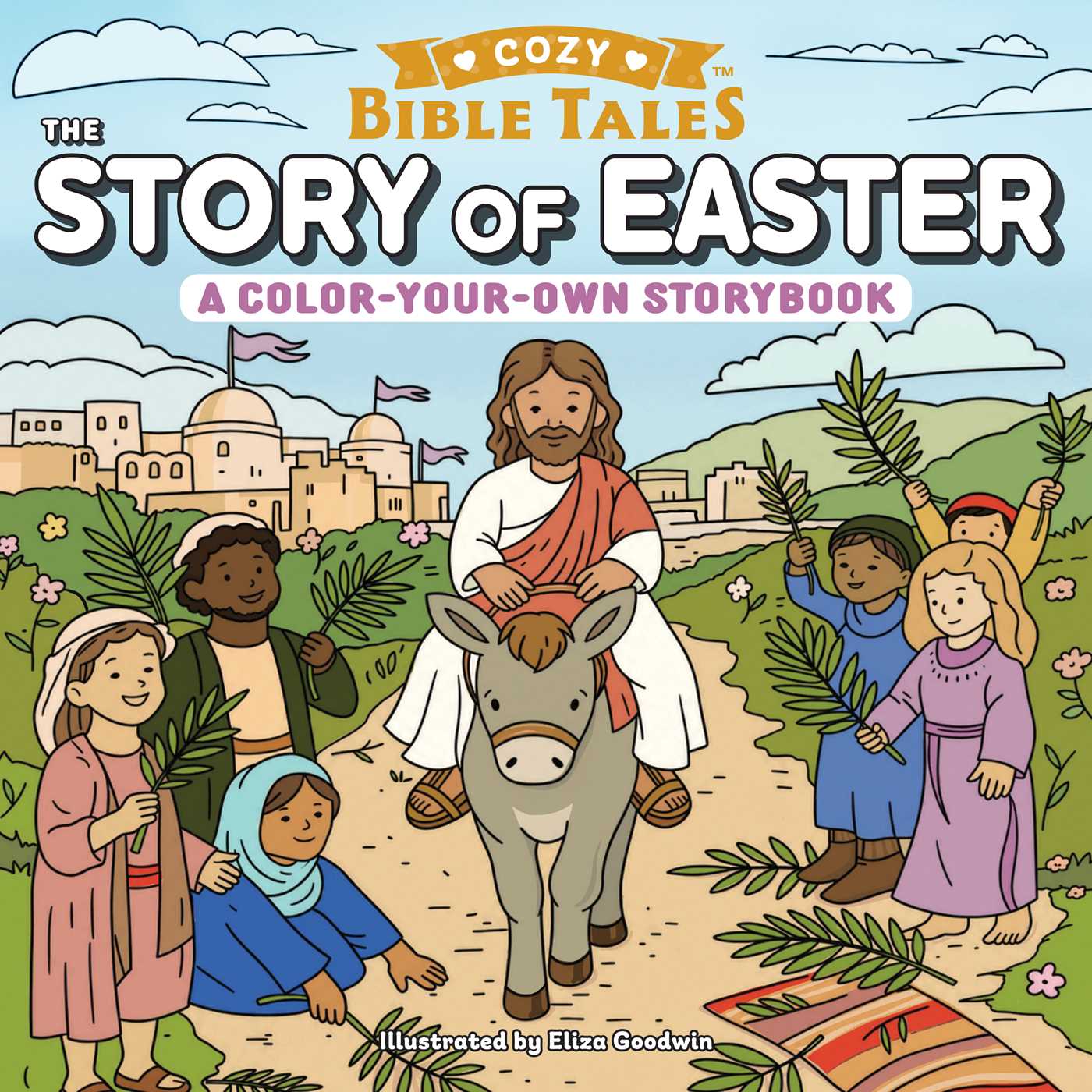 Story of Easter: A Color-Your-Own Storybook