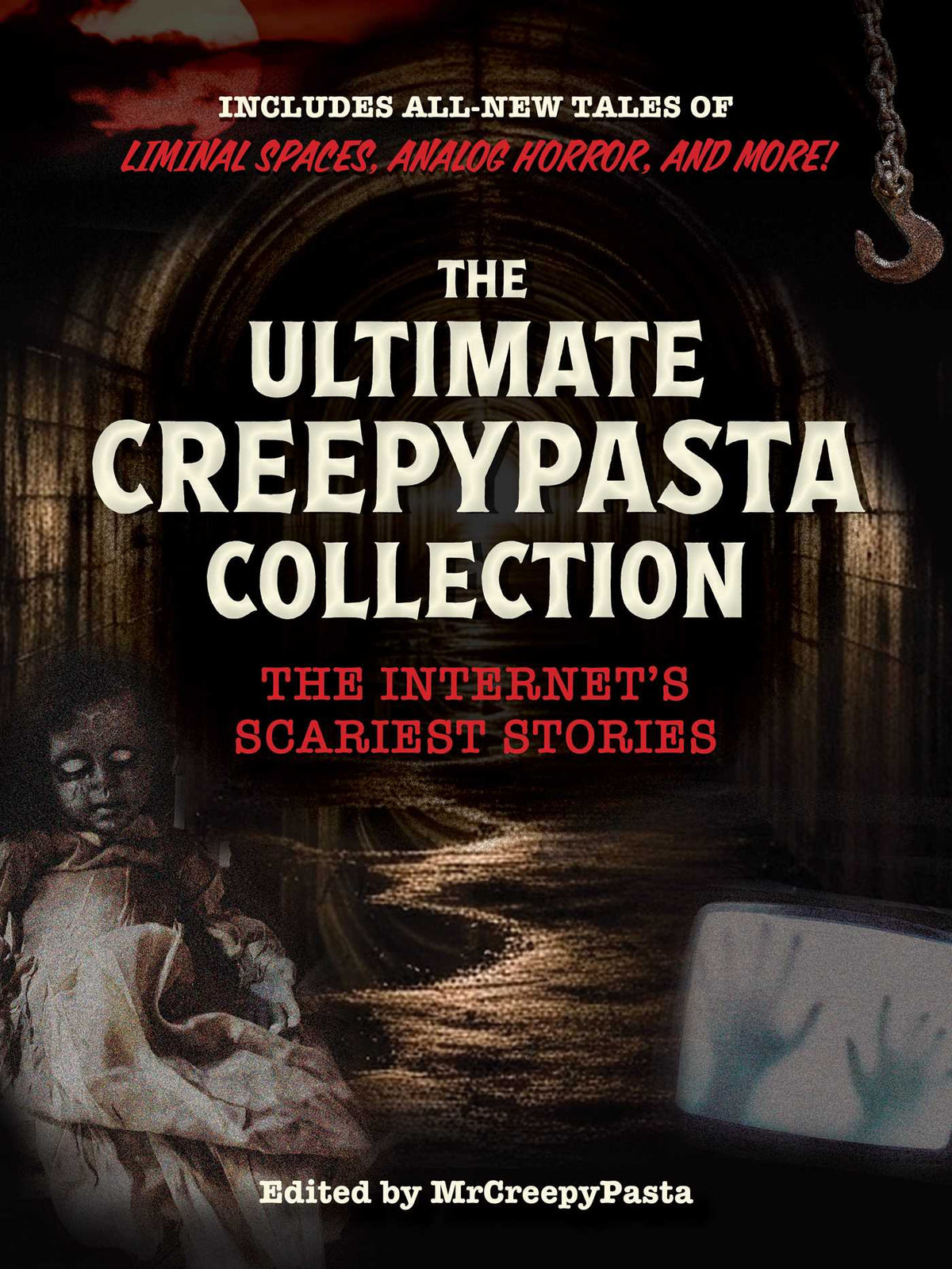 Ultimate Creepypasta Collection: The Internet's Scariest Stories