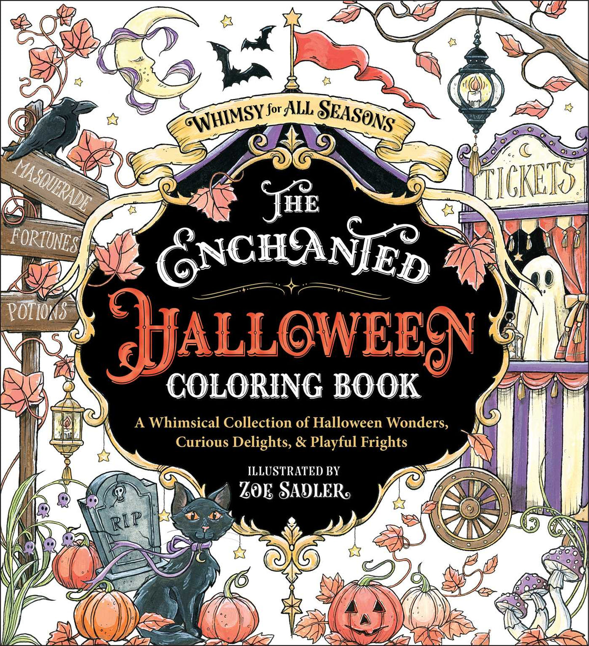 Enchanted Halloween Coloring Book: A Whimsical Collection of Halloween Wonders, Curious Delights, & Playful Frights