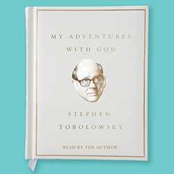 My Adventures with God