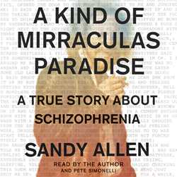 A Kind of Mirraculas Paradise