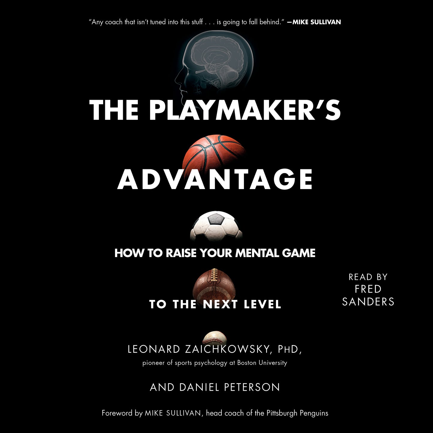 Playmaker's Advantage: How to Raise Your Mental Game to the Next Level