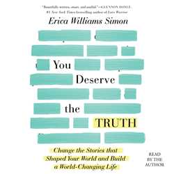 You Deserve the Truth