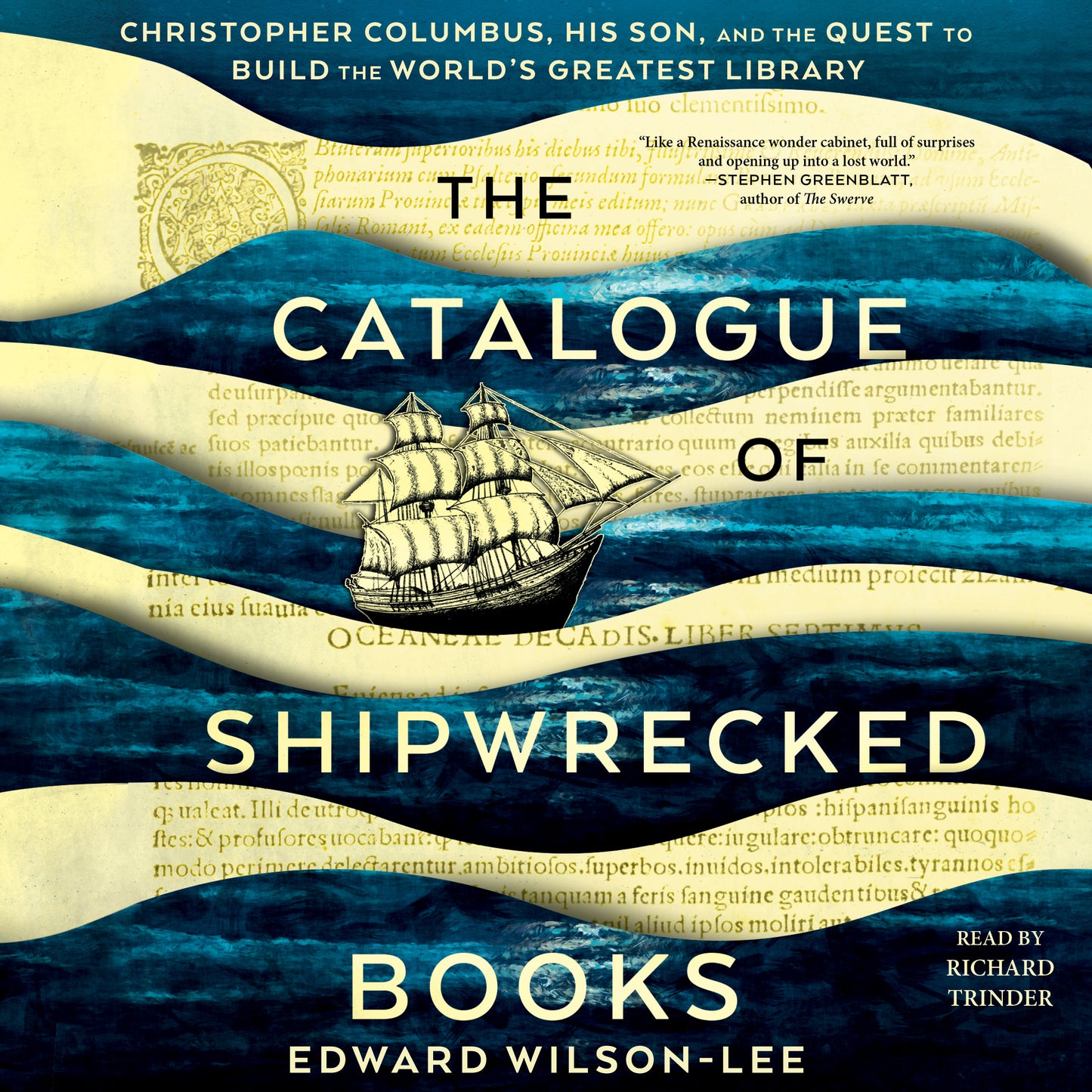 Catalogue of Shipwrecked Books: Christopher Columbus, His Son, and the Quest to Build the World's Greatest Library