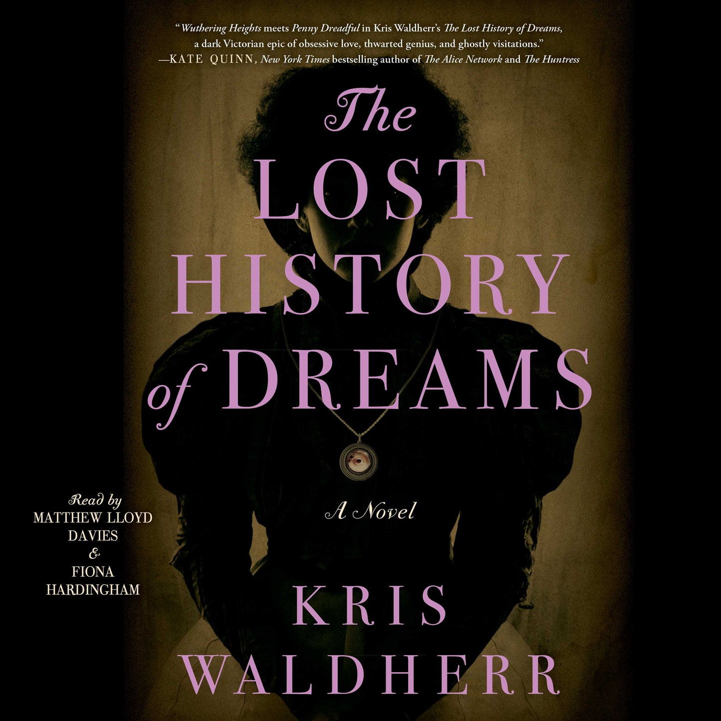 Lost History of Dreams: A Novel