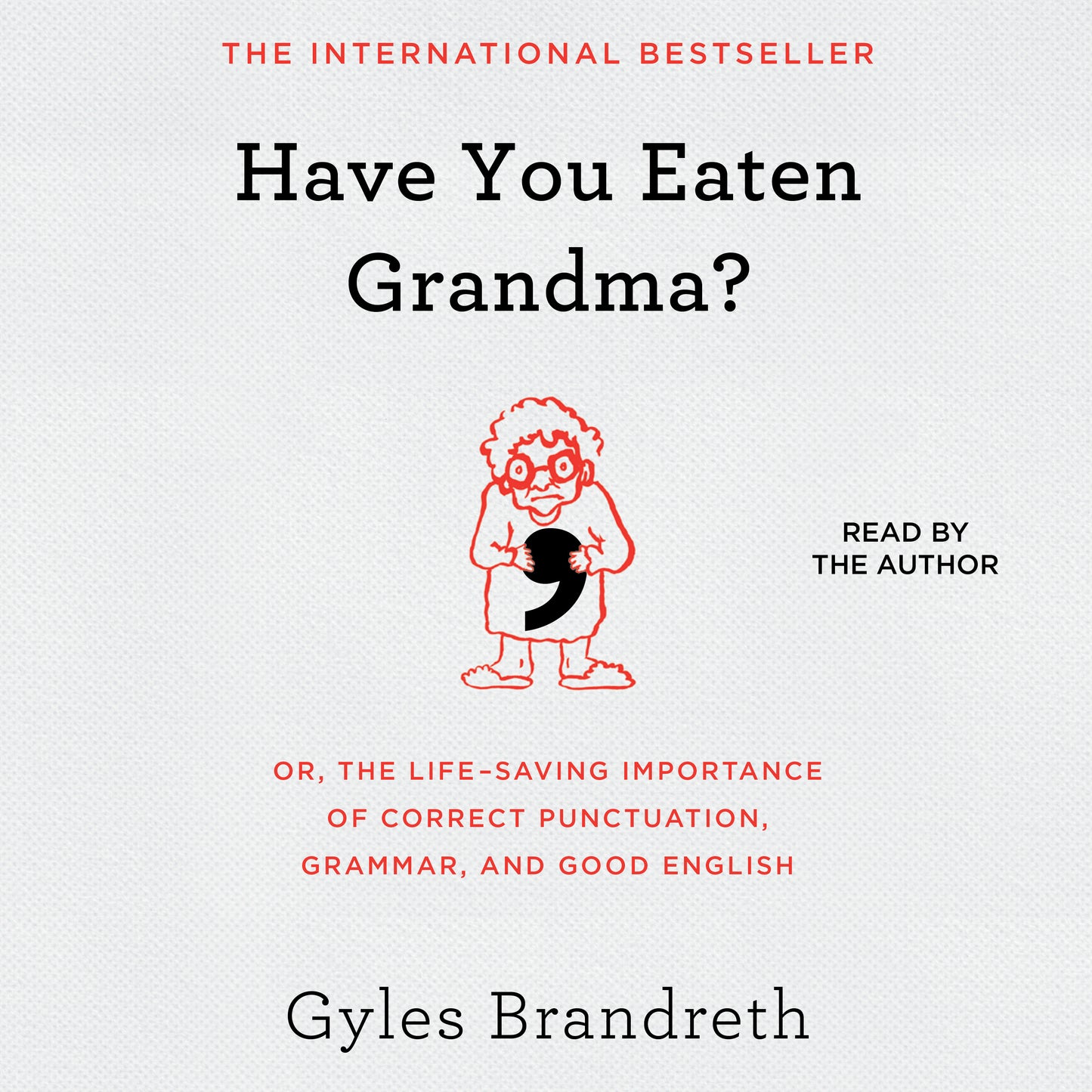 Have You Eaten Grandma?