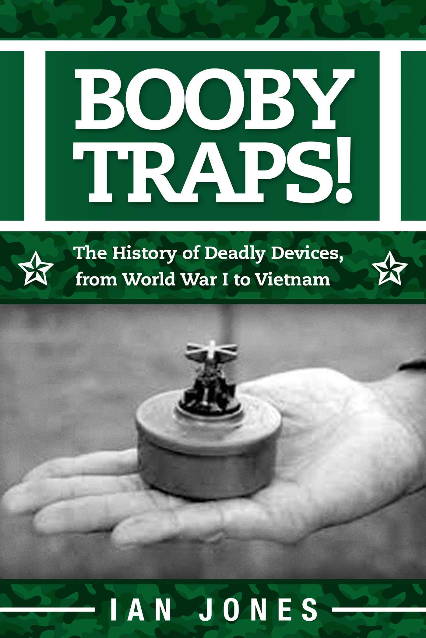 Booby Traps!