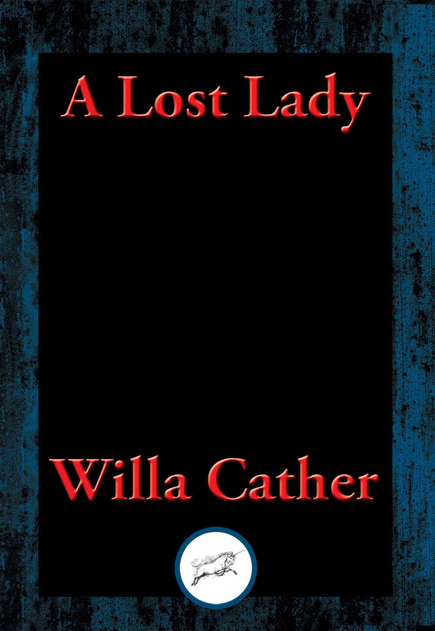 Lost Lady: With Linked Table of Contents
