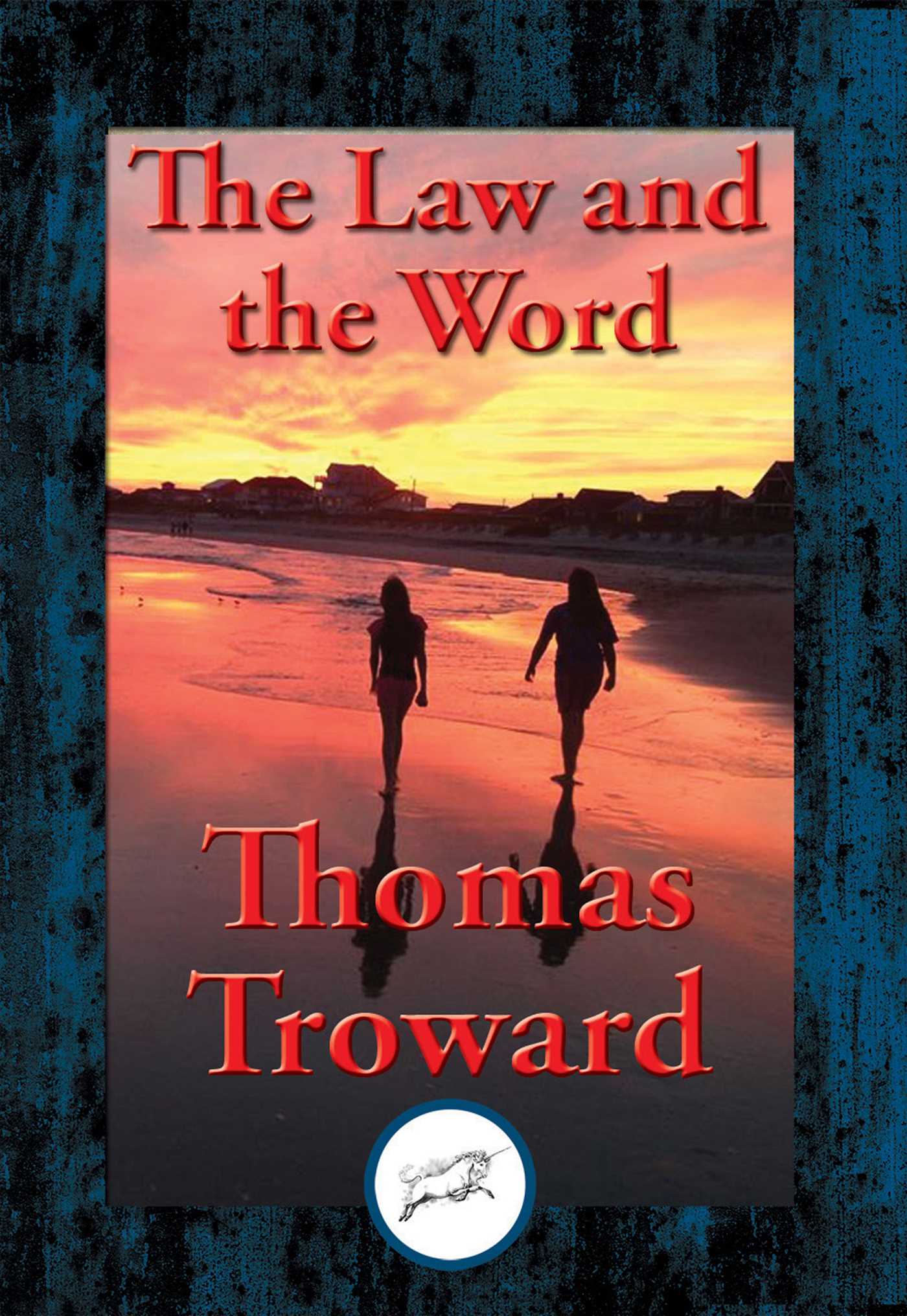 Law and the Word: With Linked Table of Contents