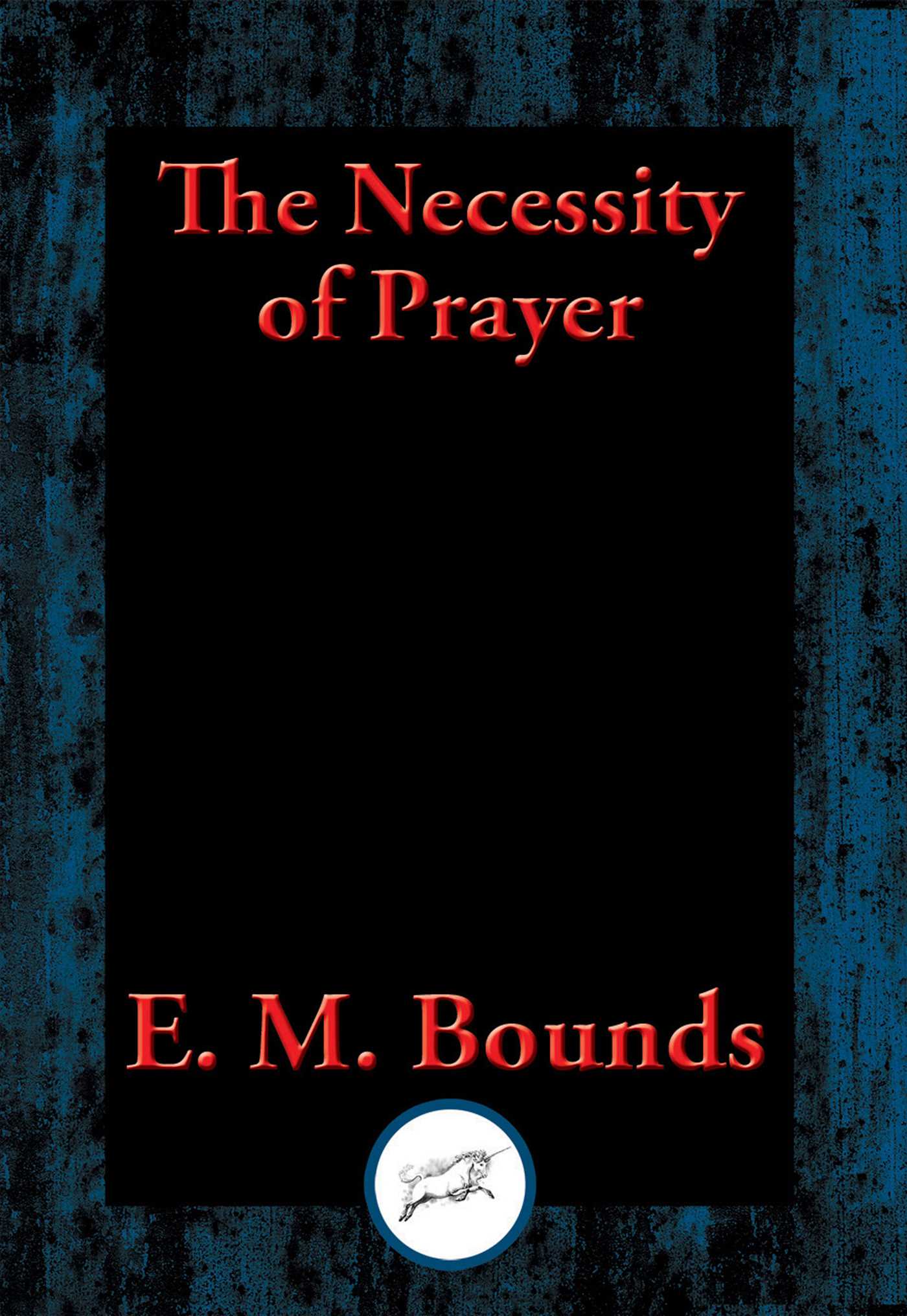Necessity of Prayer