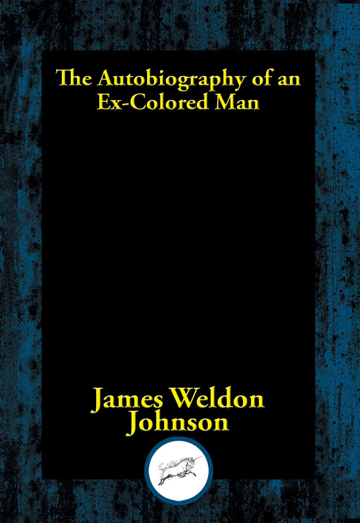 Autobiography of an Ex-Colored Man