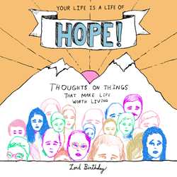 Your Life Is a Life of Hope!