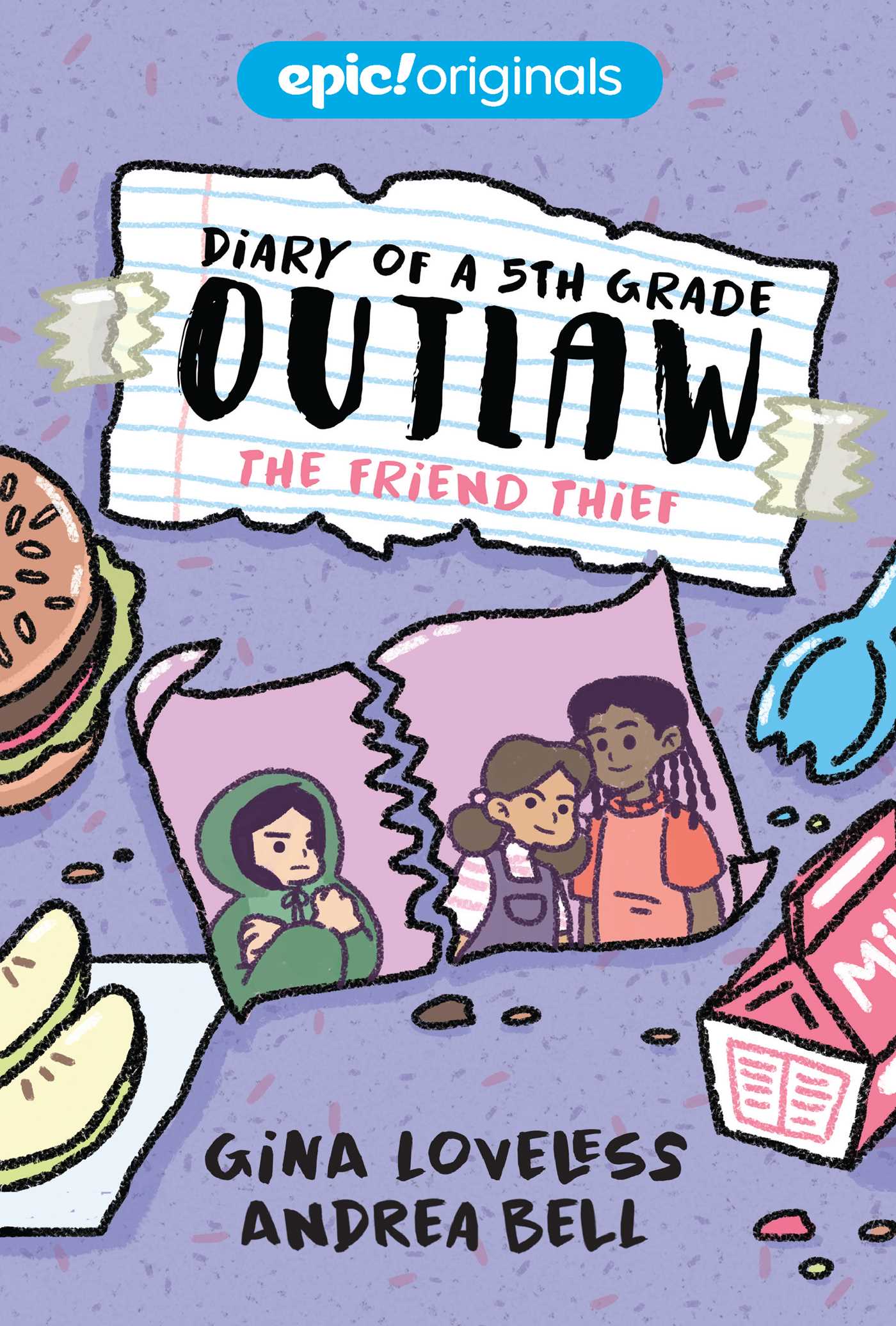 Friend Thief (Diary of a 5th Grade Outlaw Book 2)