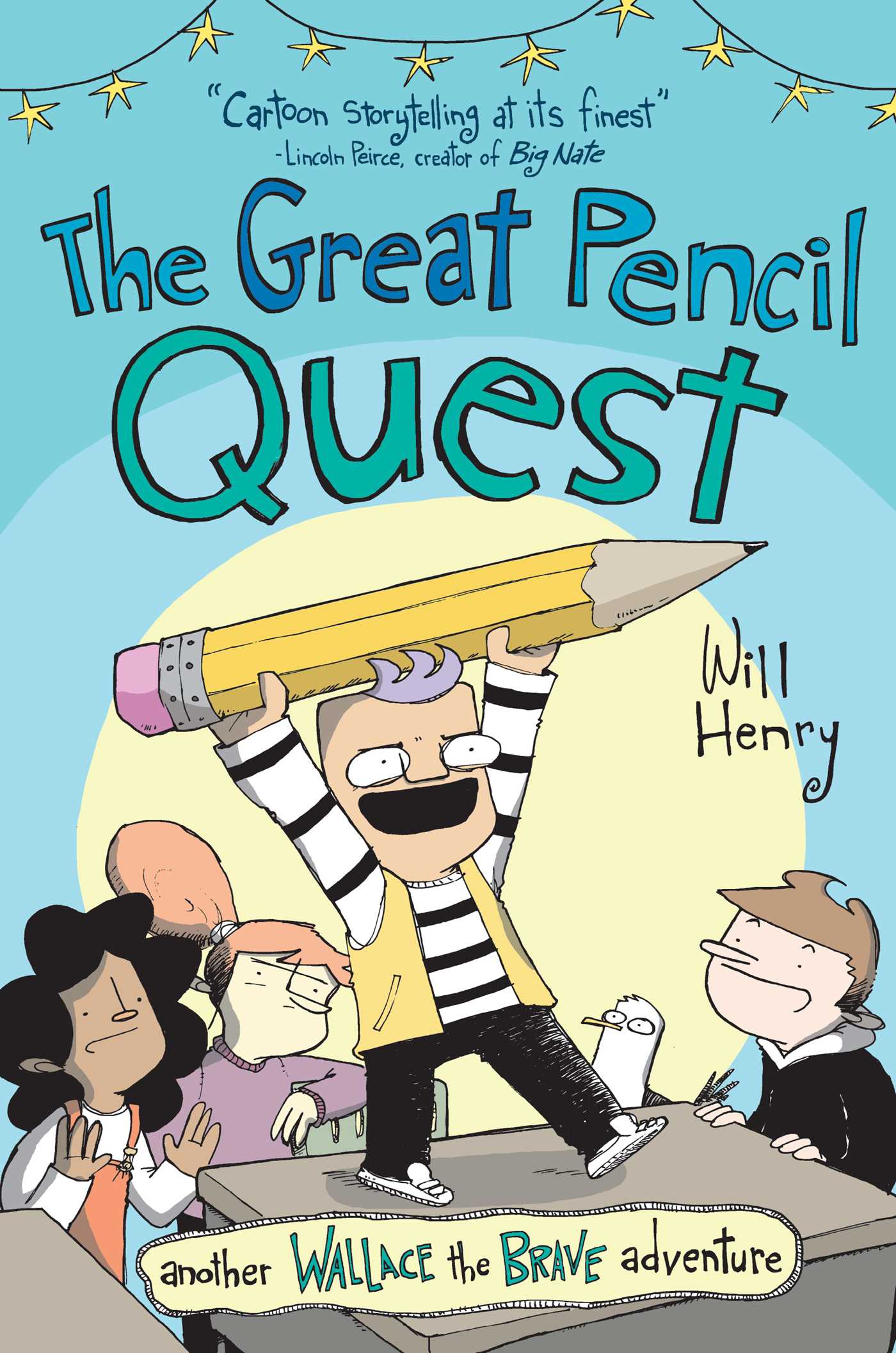 Great Pencil Quest: Another Wallace the Brave Adventure