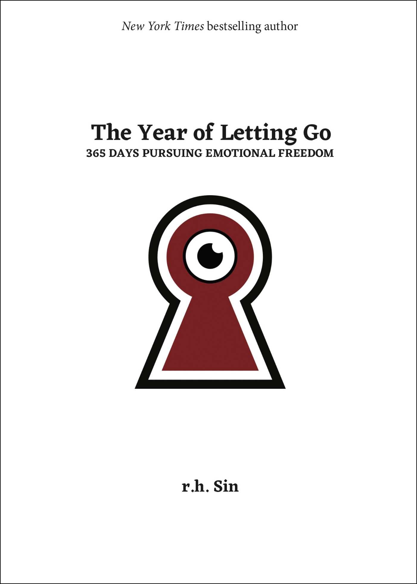 Year of Letting Go: 365 Days Pursuing Emotional Freedom