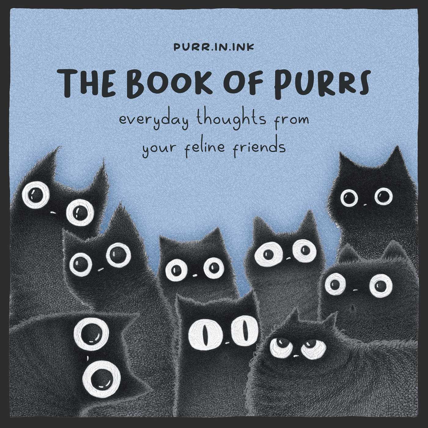 Book of Purrs: Everyday Thoughts from Your Feline Friends