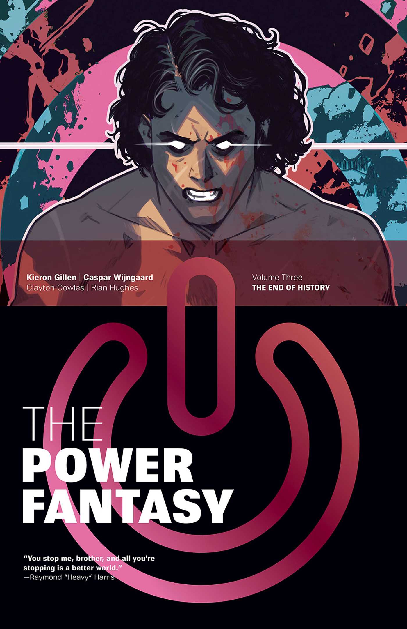 Power Fantasy Volume 3: The End of History
