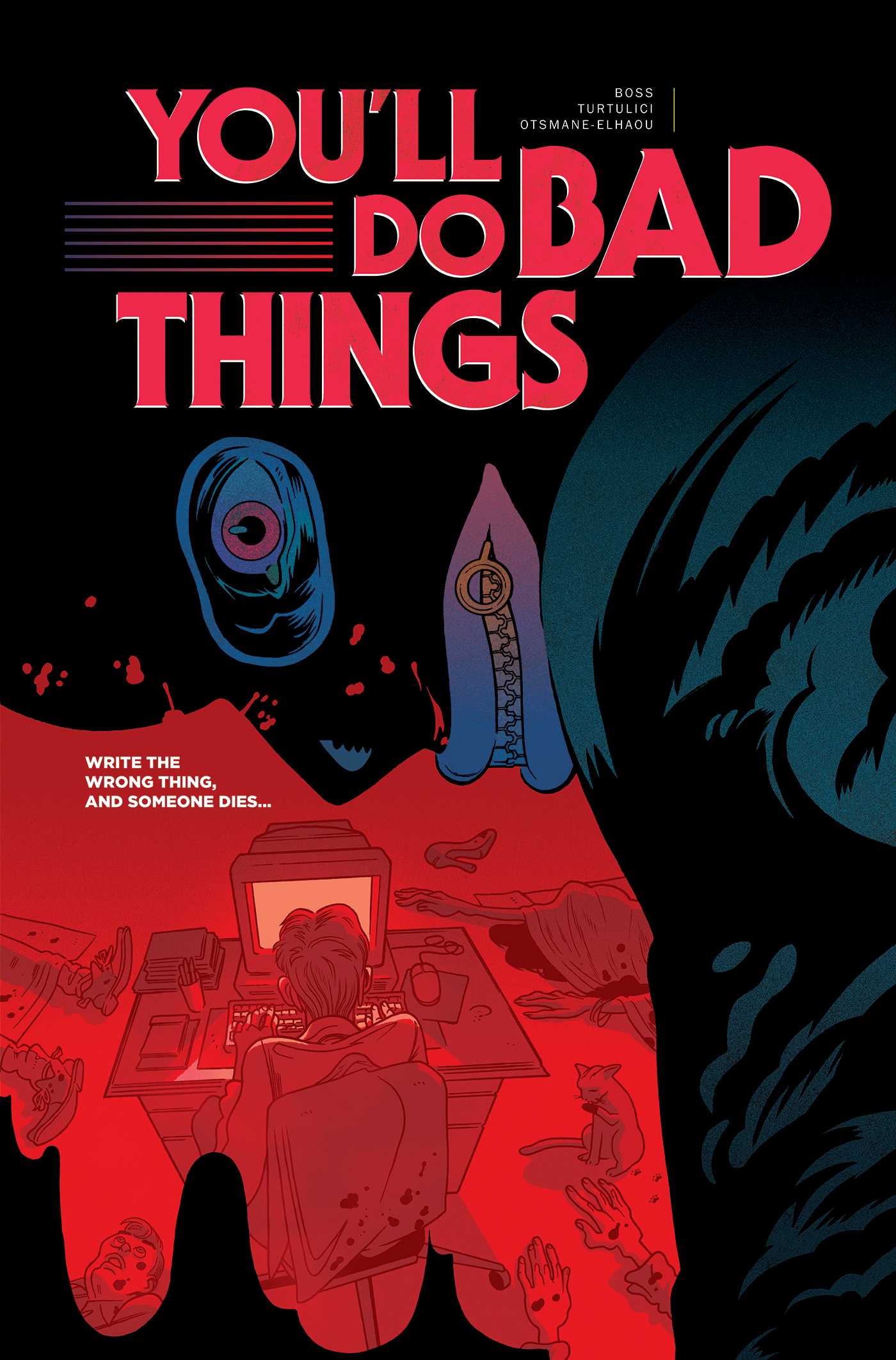 You'll Do Bad Things