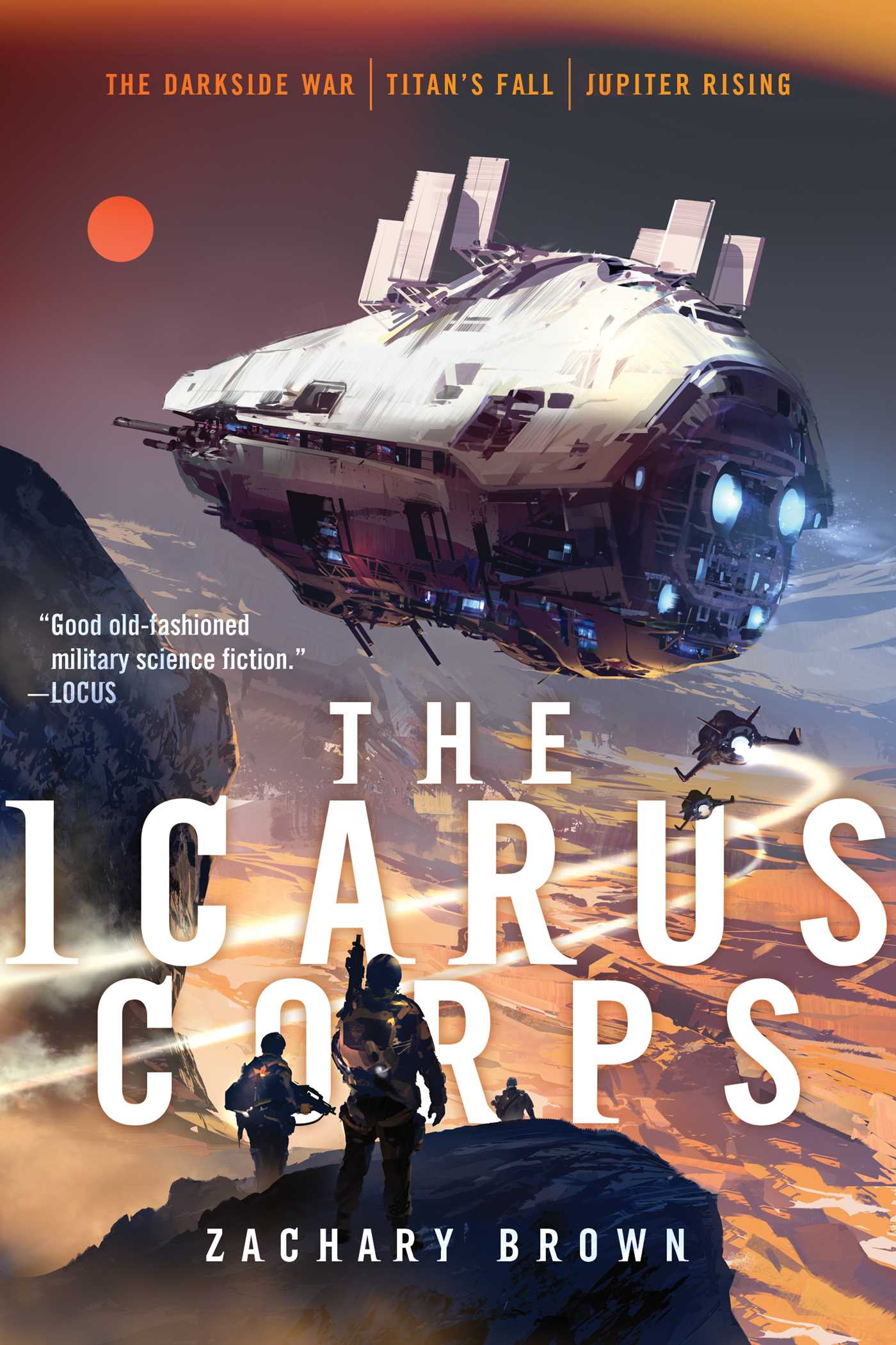 Icarus Corps: The Darkside War; Titan's Fall; Jupiter Rising