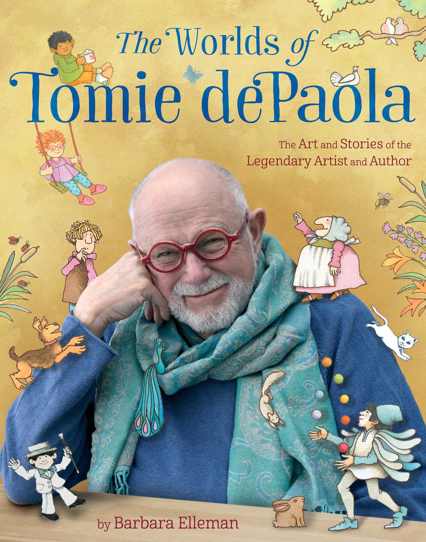 Worlds of Tomie dePaola: The Art and Stories of the Legendary Artist and Author