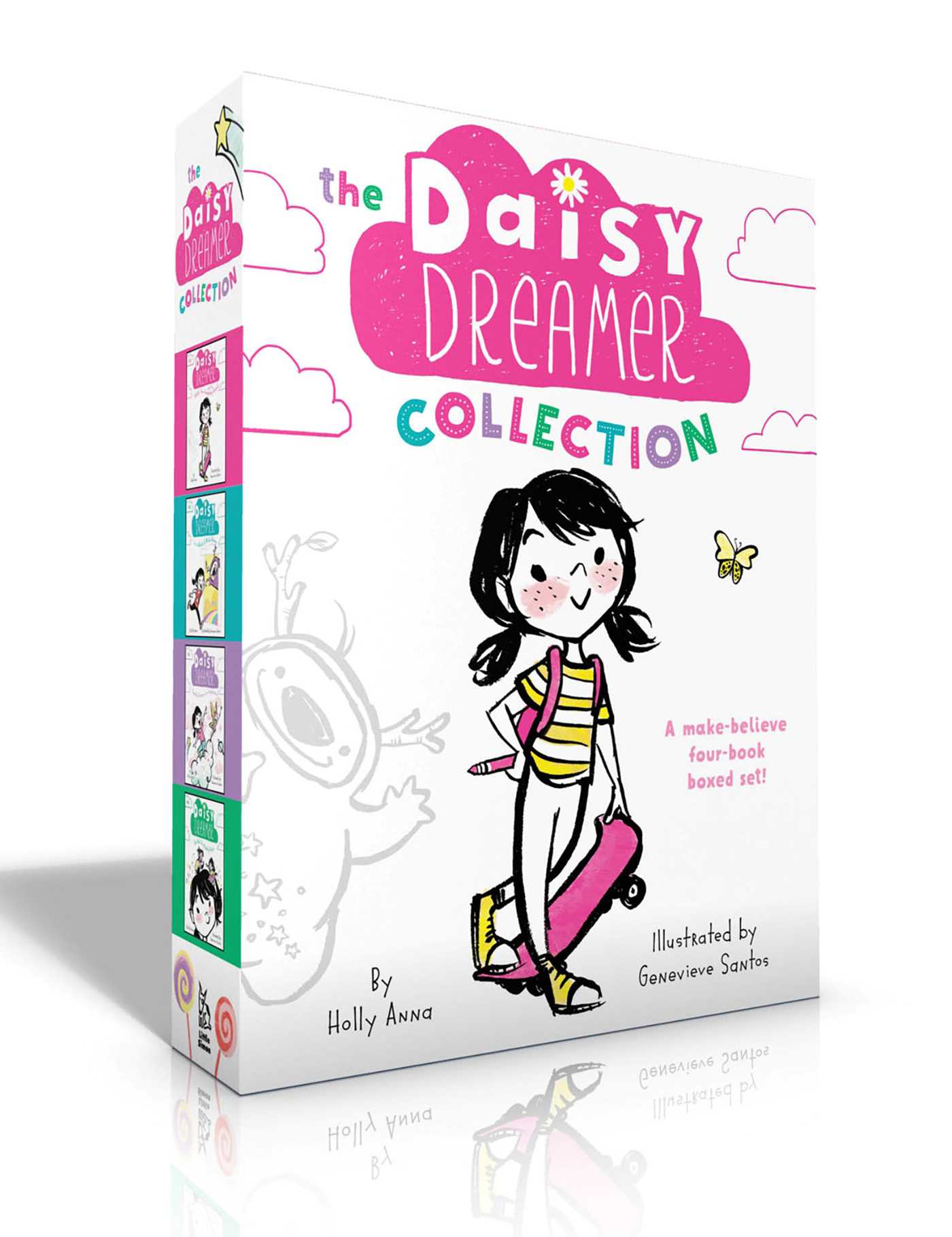 Daisy Dreamer Collection (Boxed Set): Daisy Dreamer and the Totally True Imaginary Friend; Daisy Dreamer and the World of Make-Believe; Sparkle Fairies and the Imaginaries; The Not-So-Pretty Pixies