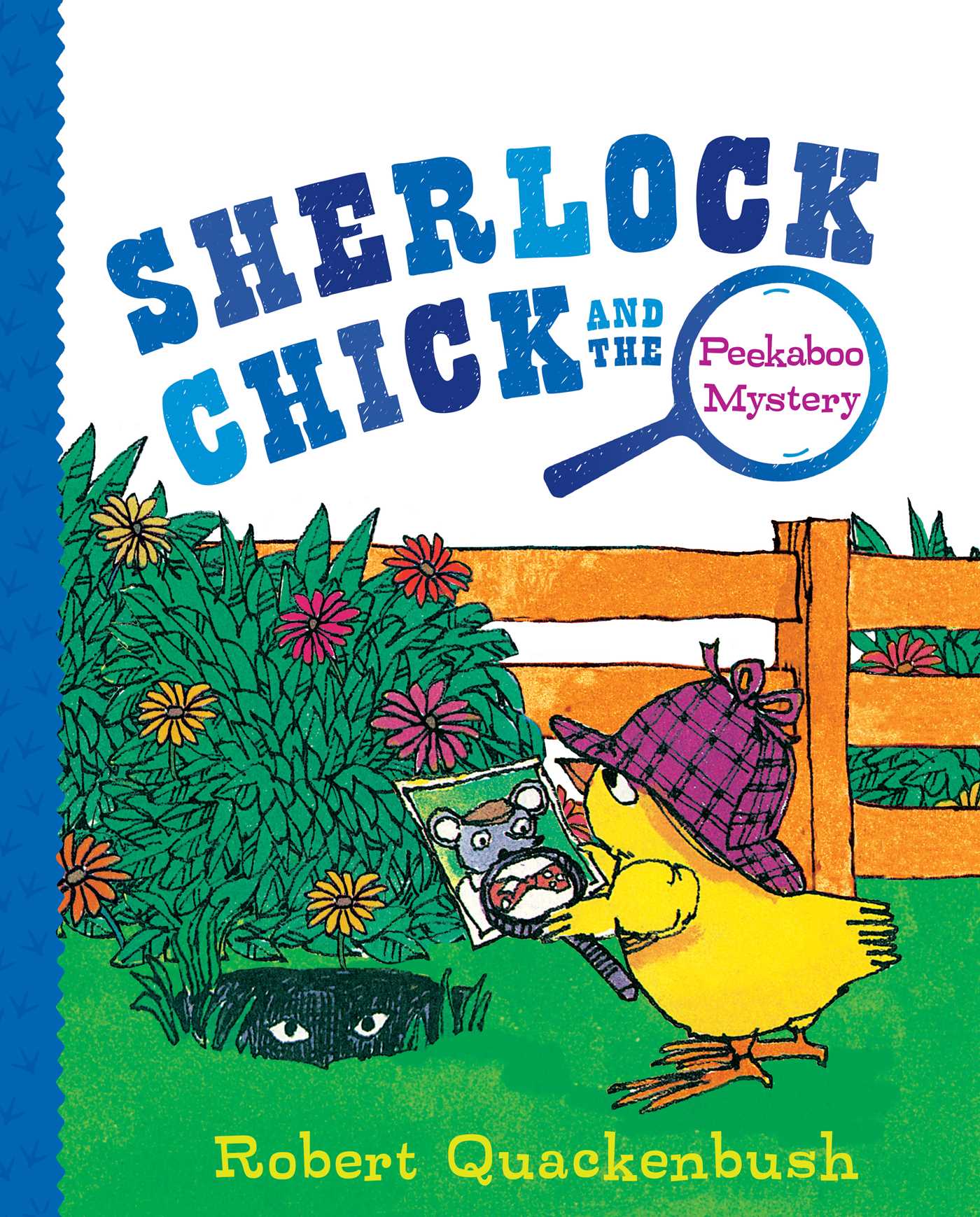Sherlock Chick and the Peekaboo Mystery
