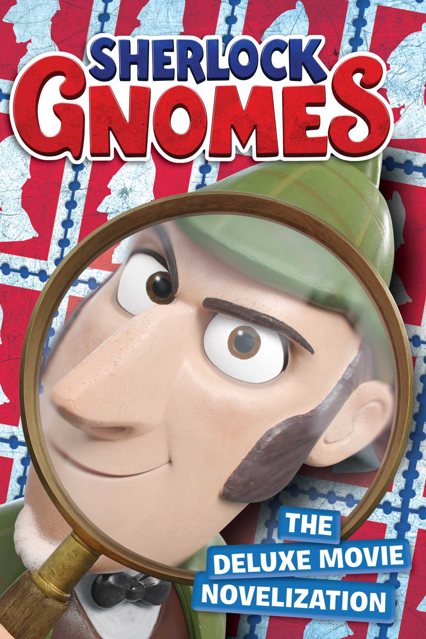 Sherlock Gnomes The Deluxe Movie Novelization