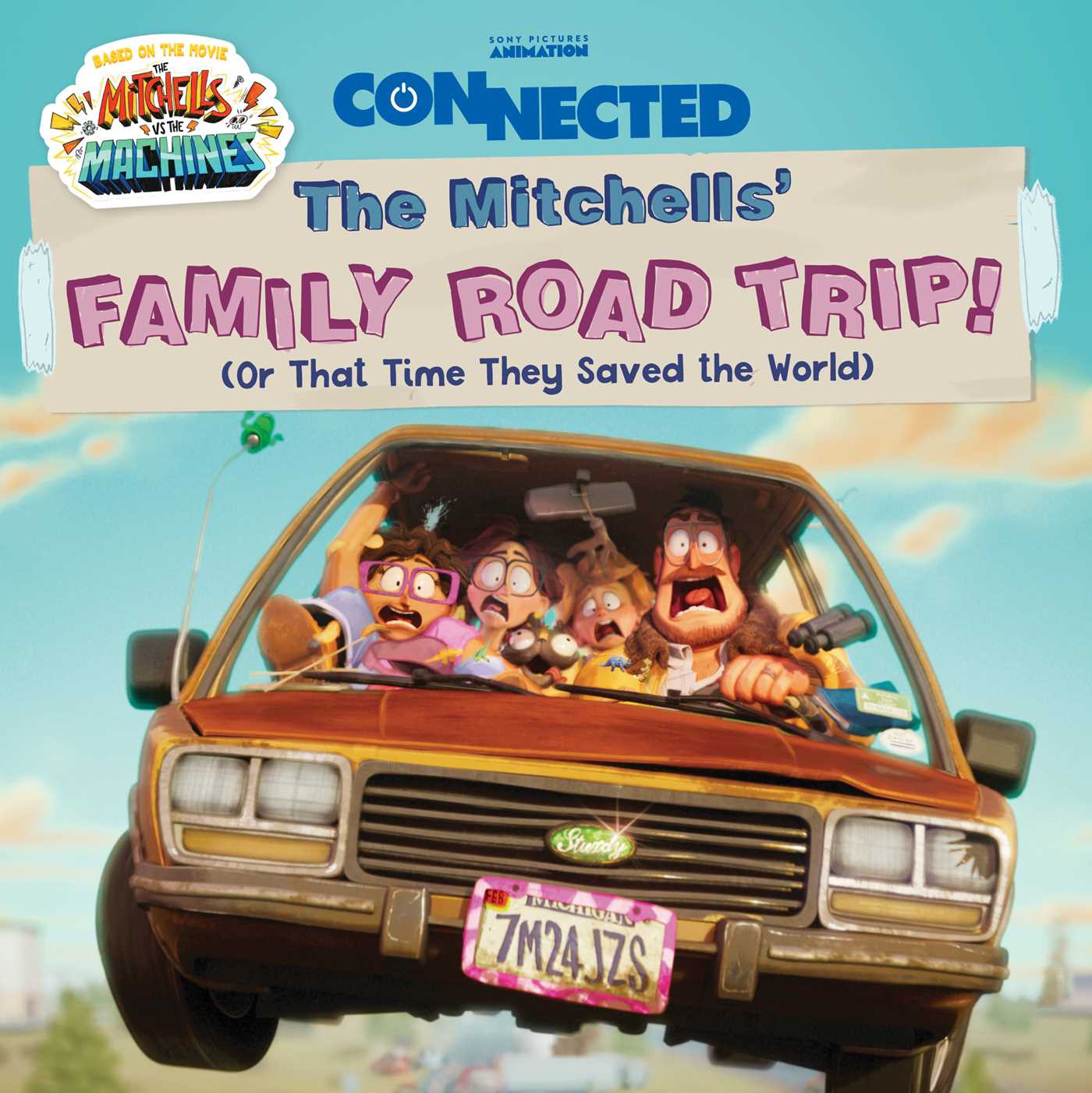 Mitchells' Family Road Trip!: (Or That Time They Saved the World)