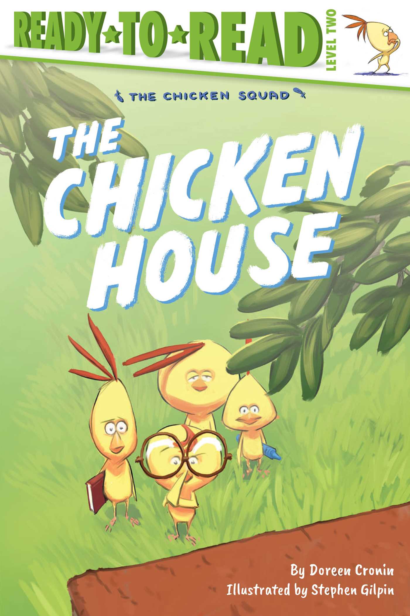 Chicken House: Ready-to-Read Level 2