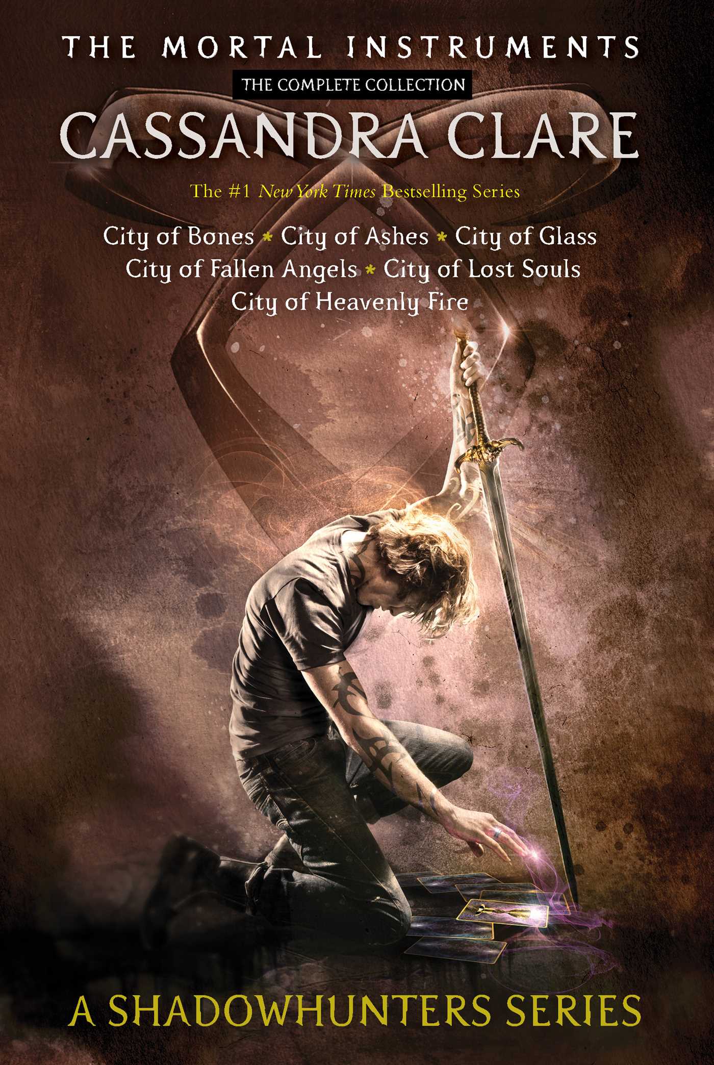 Mortal Instruments, the Complete Collection: City of Bones; City of Ashes; City of Glass; City of Fallen Angels; City of Lost Souls; City of Heavenly Fire