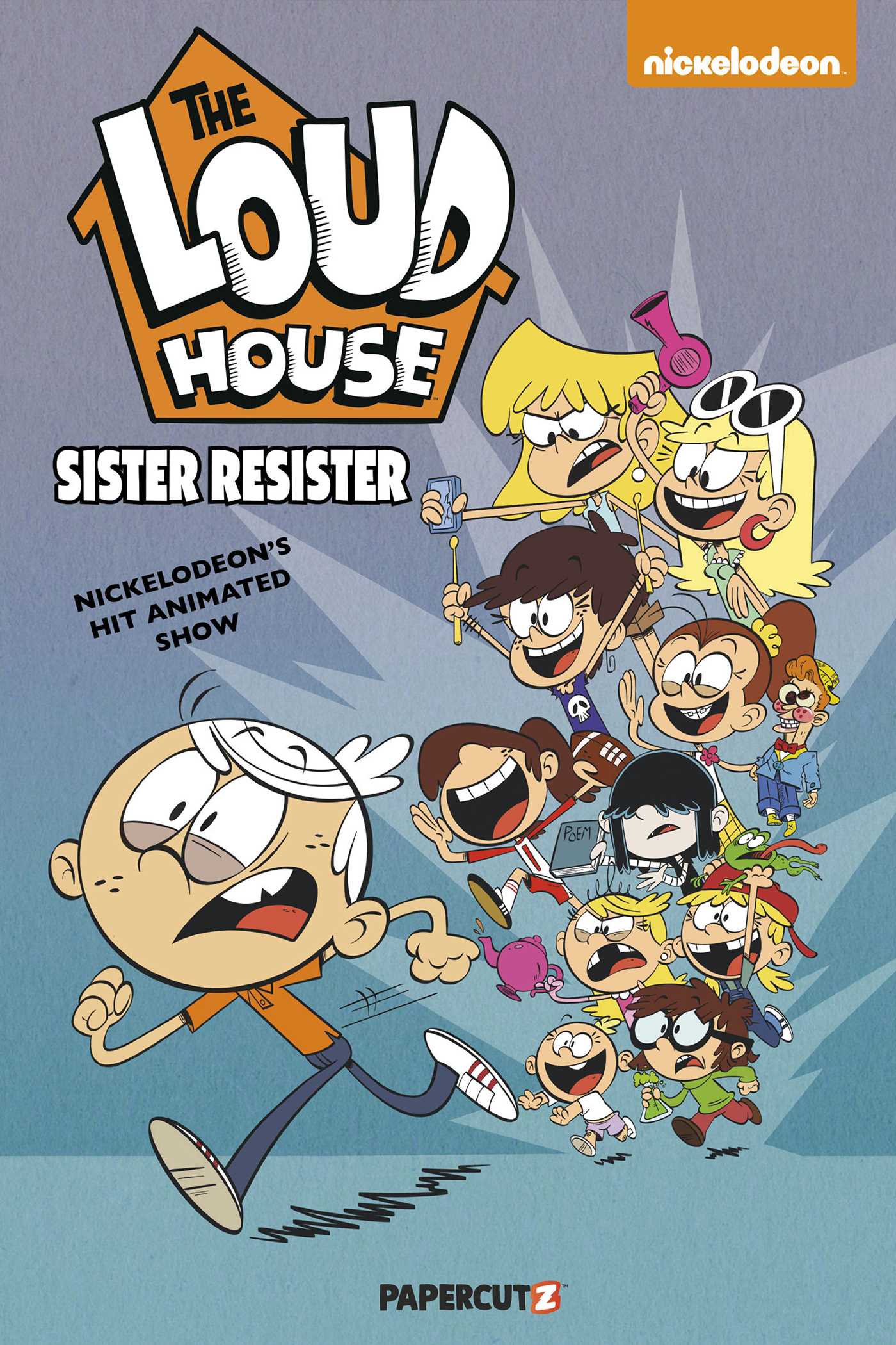 Loud House Vol. 18: Sister Resister