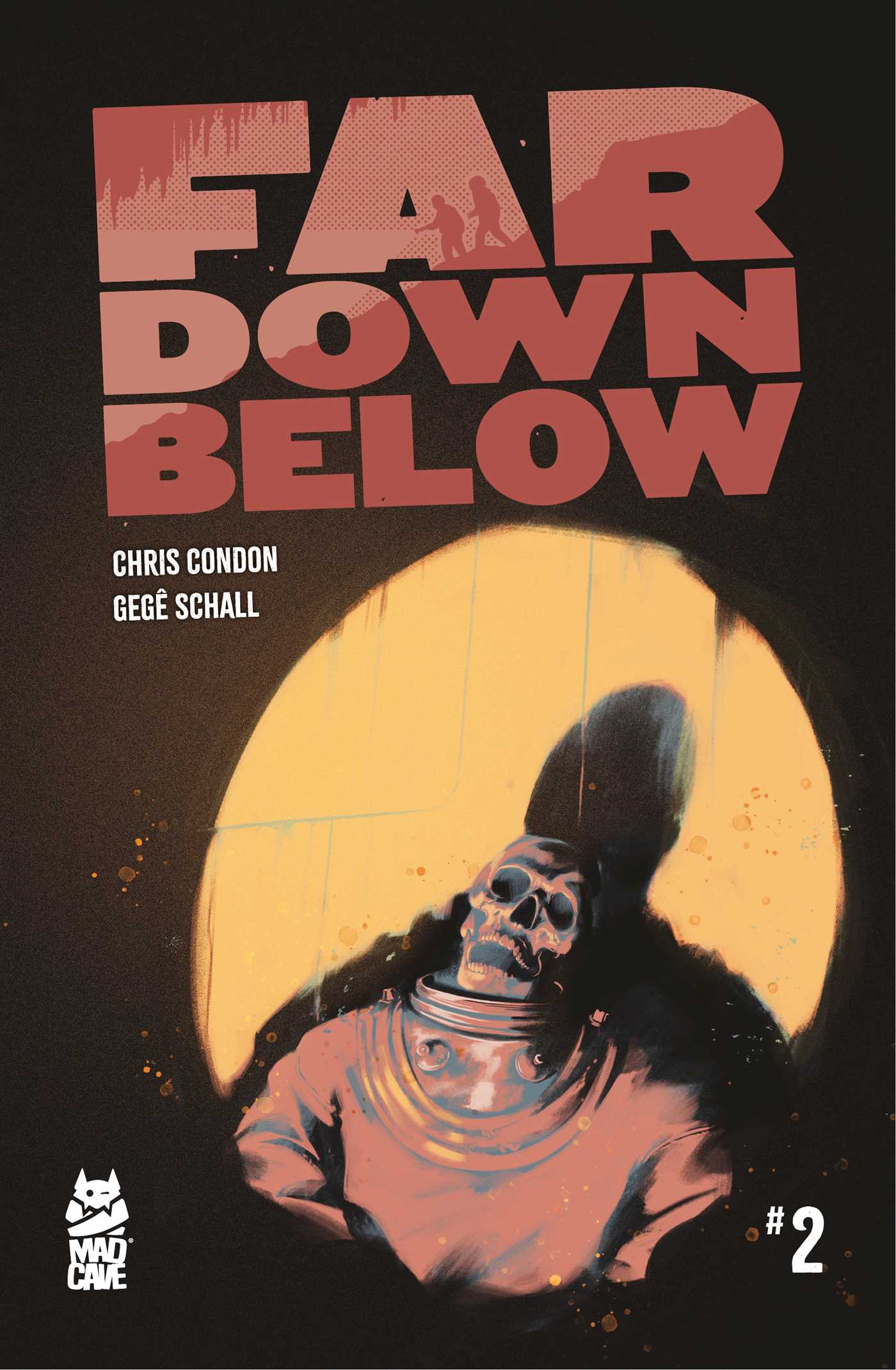 Far Down Below #2