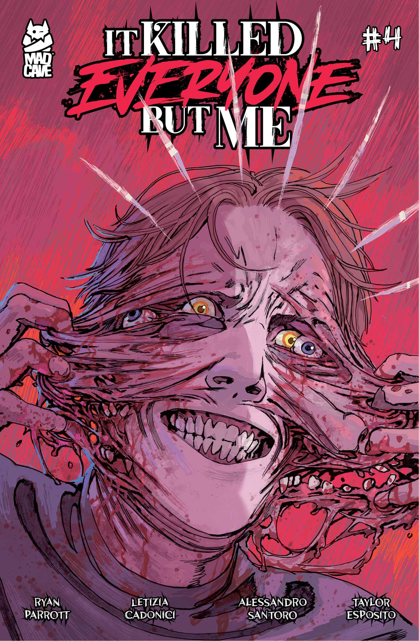 It Killed Everyone But Me #4