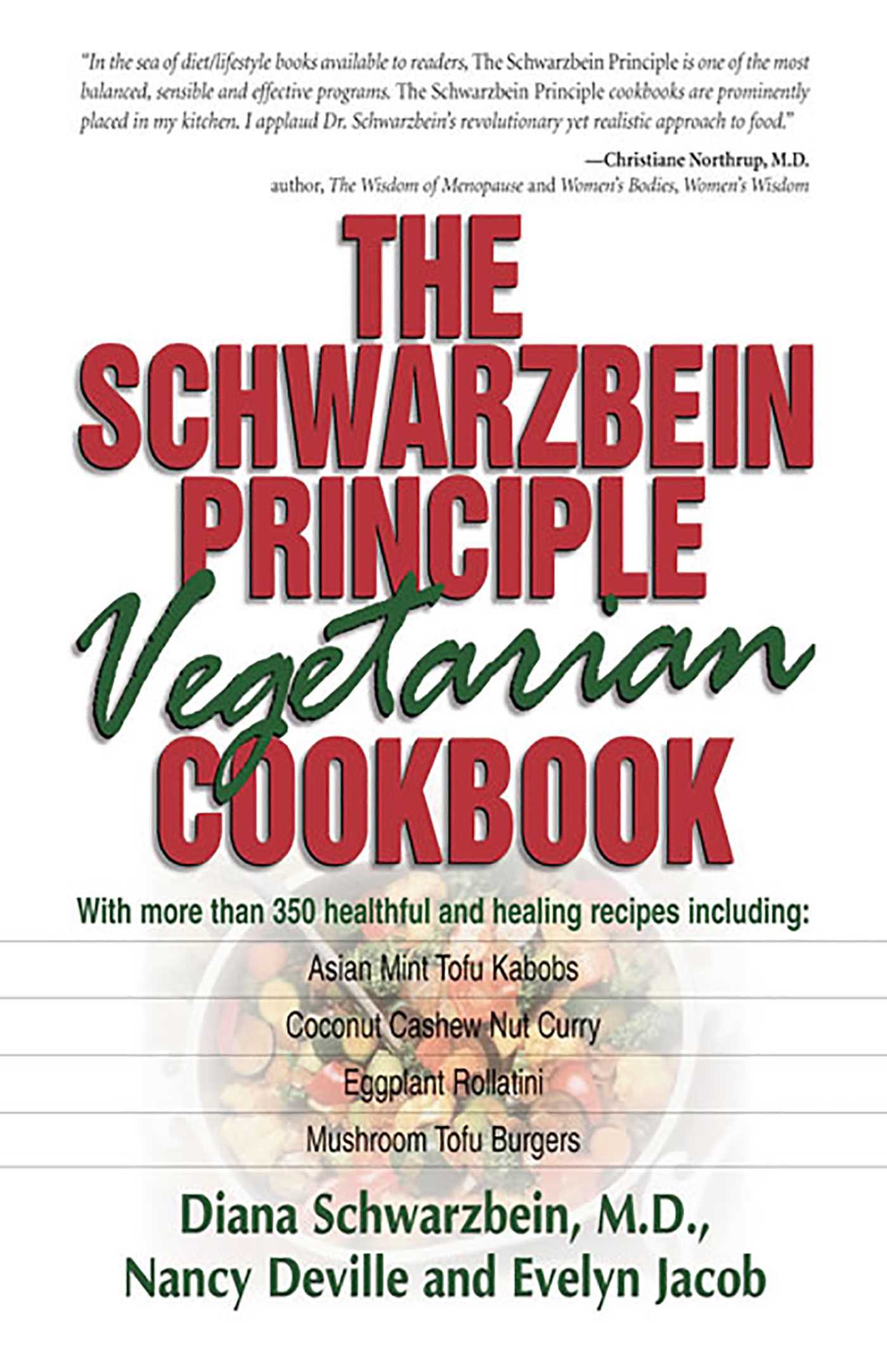 Schwarzbein Principle Vegetarian Cookbook