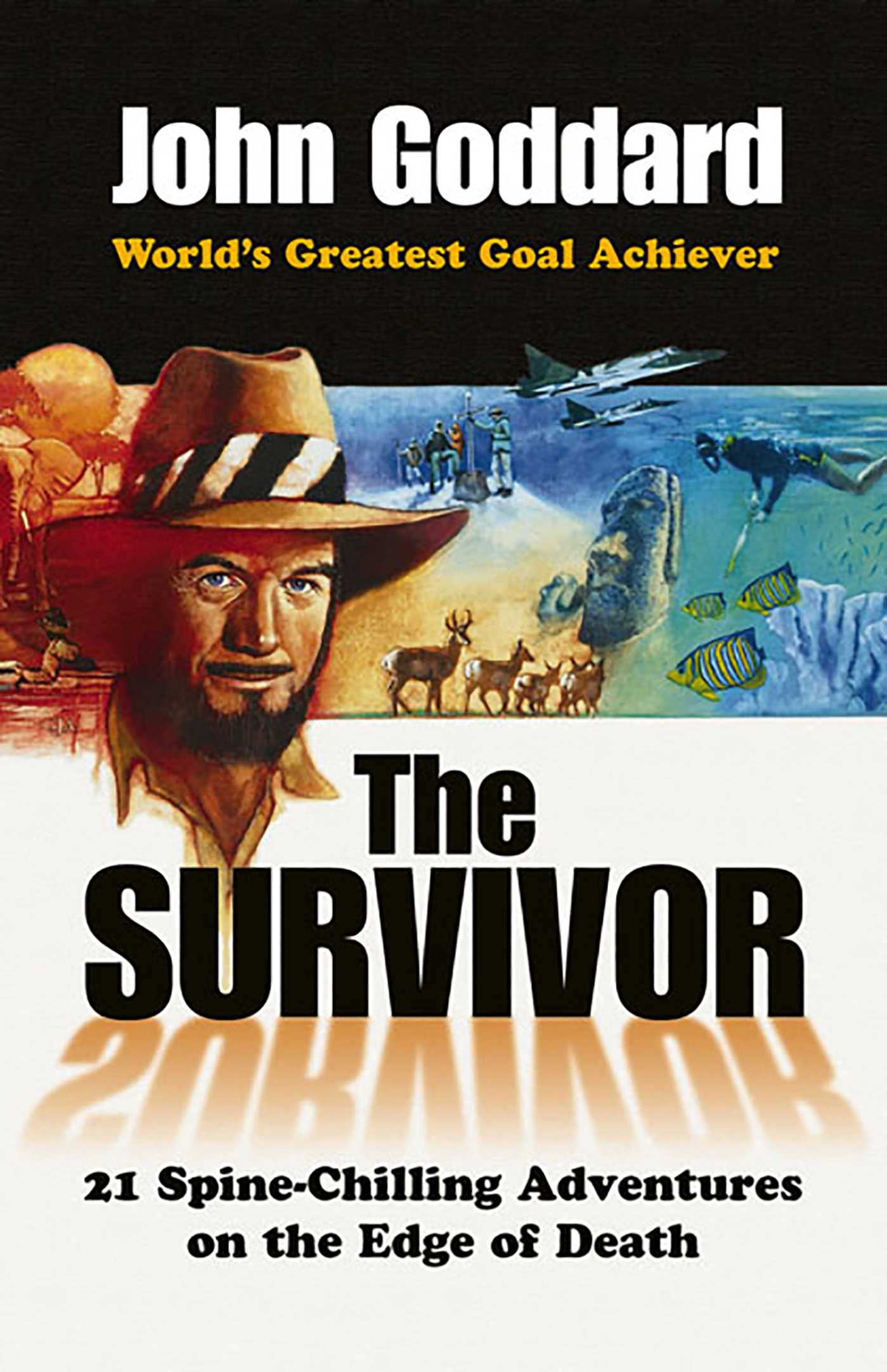 Survivor: 21 Spine-Chilling Adventures on the Edge of Death