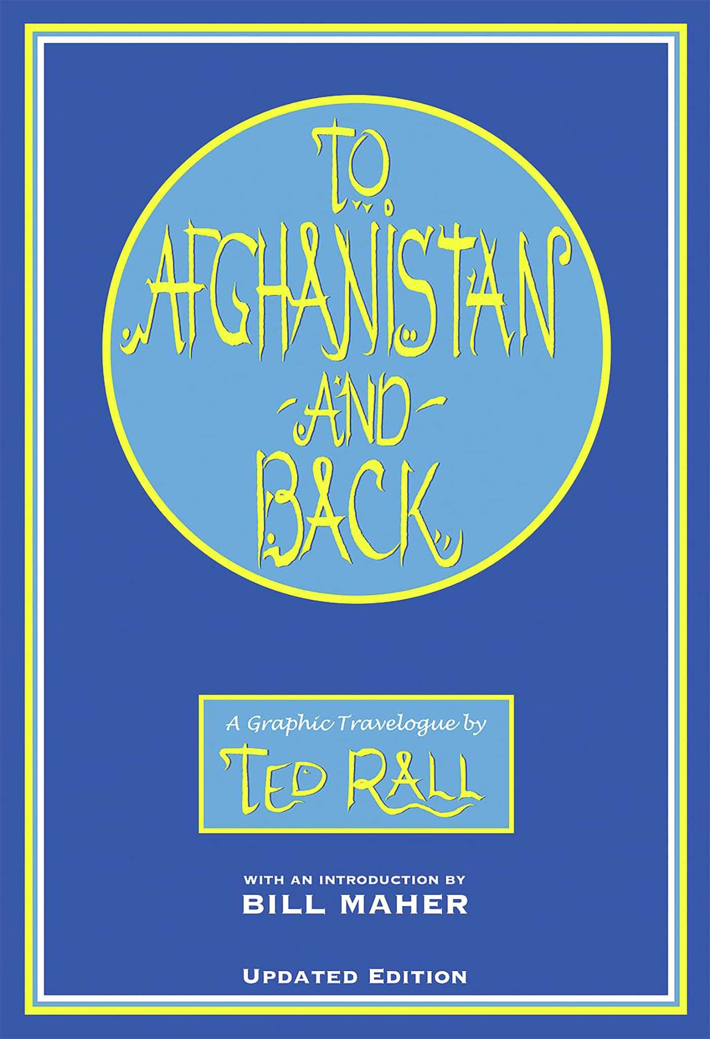 To Afghanistan and Back