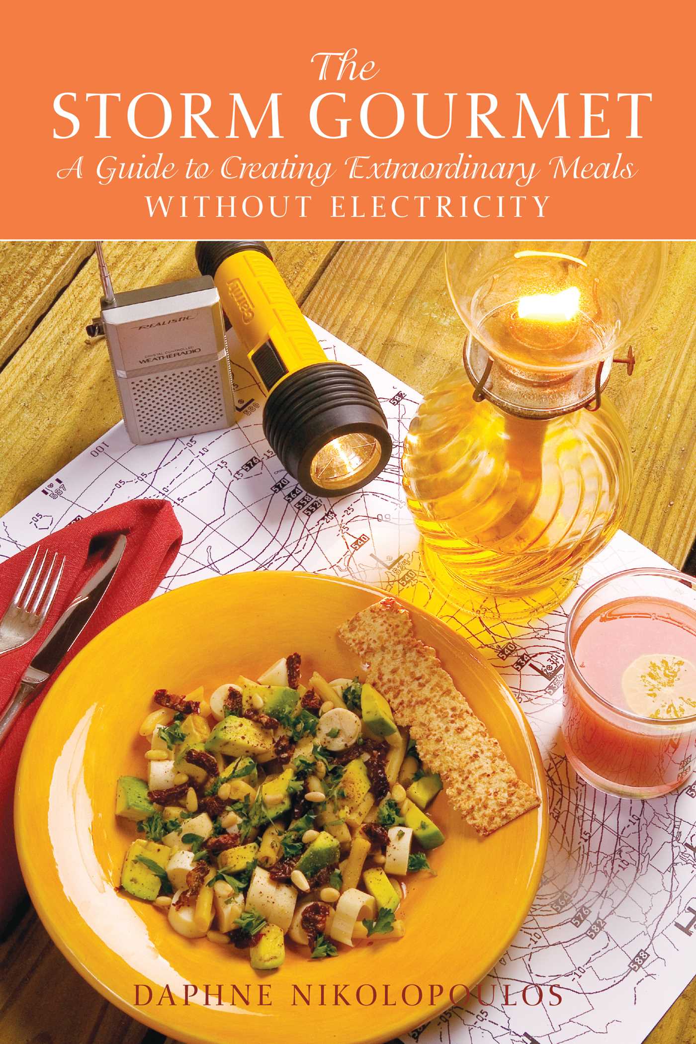 Storm Gourmet: A Guide to Creating Extraordinary Meals Without Electricity