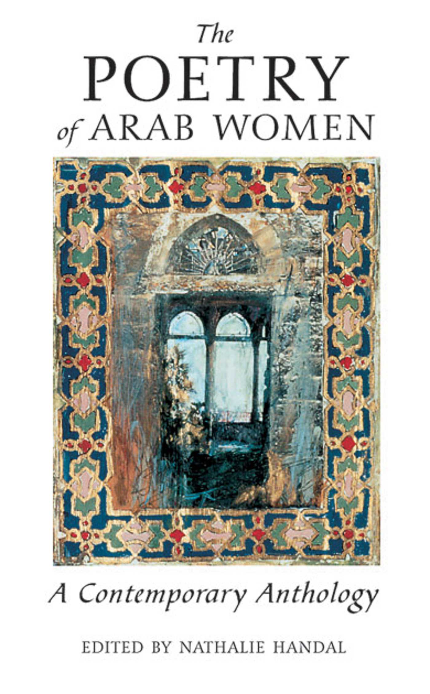Poetry of Arab Women: A Contemporary Anthology