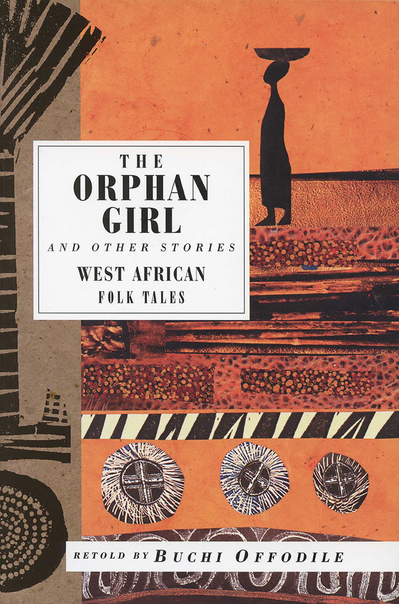 Orphan Girl and Other Stories: West African Folk Tales