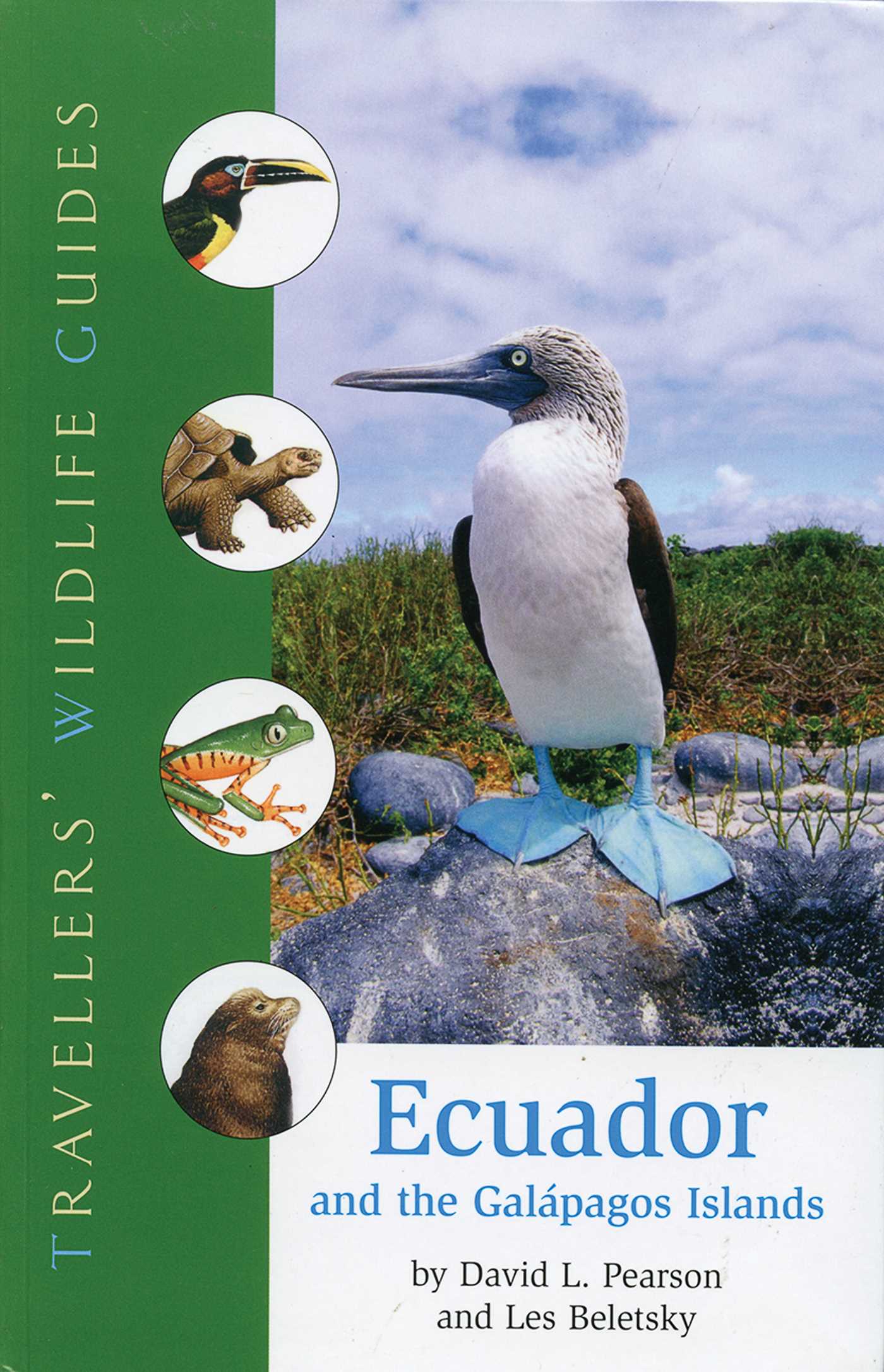Ecuador and the Galapogos Islands (Traveller's Wildlife Guides)